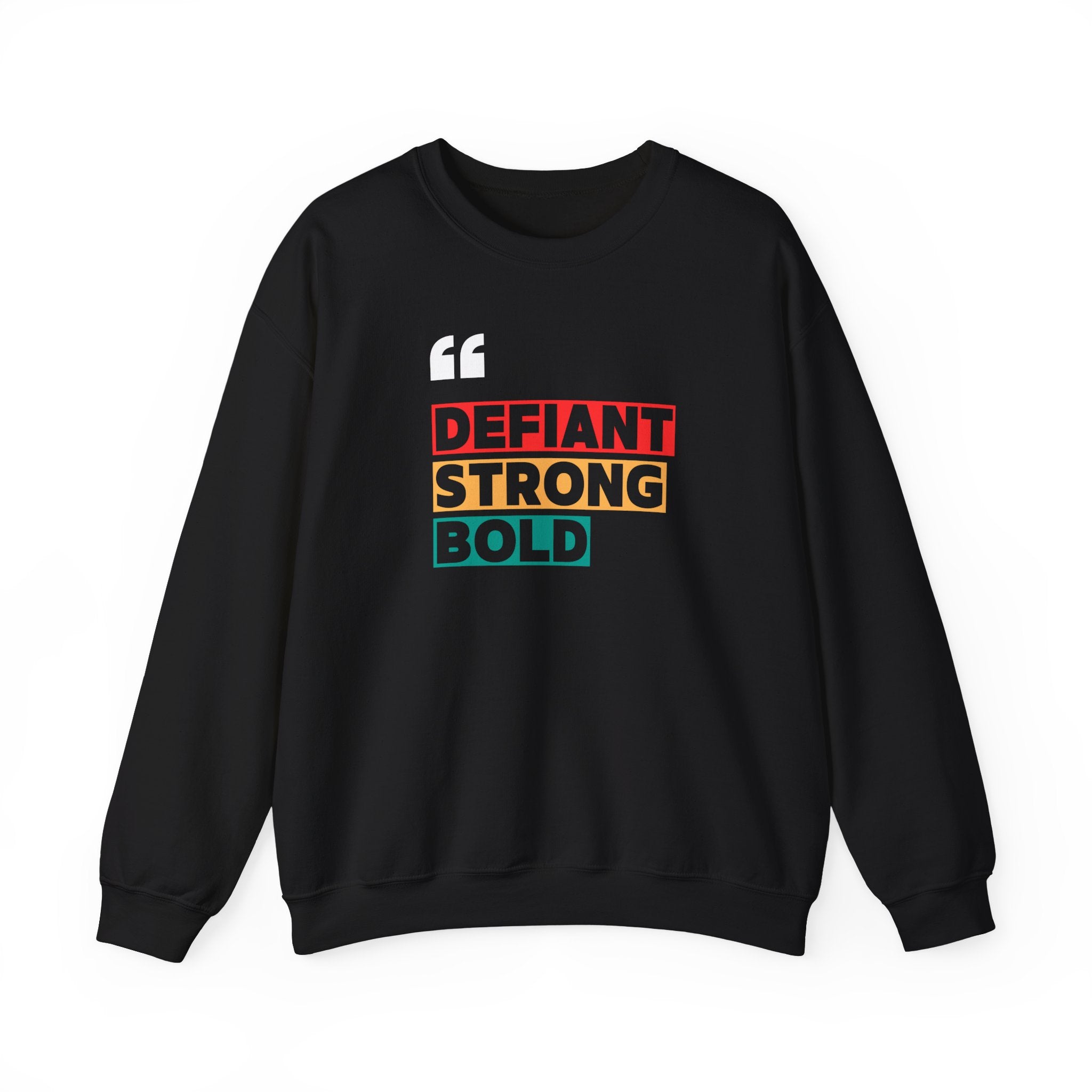 Defiant. Strong. Bold. | Women's Crewneck Sweatshirt | Sizes Up To 5XL
