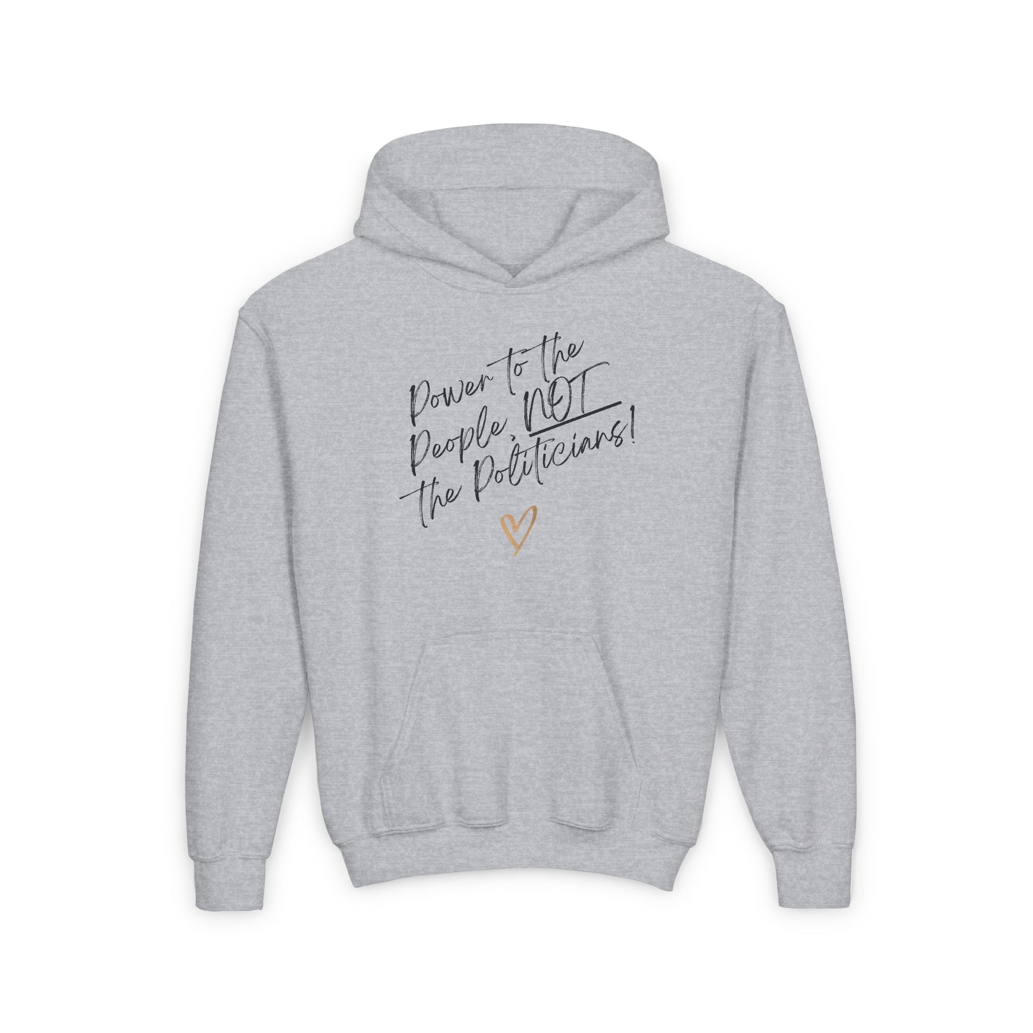 Power to the People, NOT the Politicians! | Youth Super Soft Hoodie | Sizes Up To XL