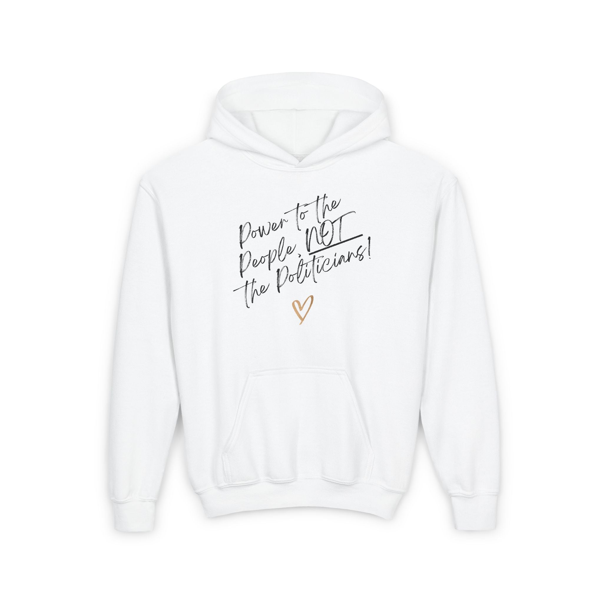 Power to the People, NOT the Politicians! | Youth Super Soft Hoodie | Sizes Up To XL