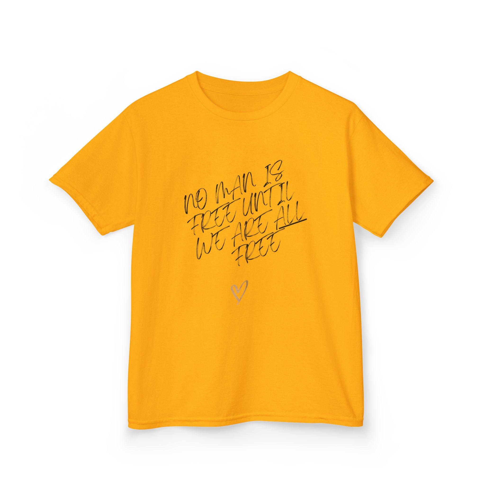 No Man Is Free Until We Are All Free | Kids & Tweens Midweight Cotton T-Shirt | Sizes Up To XL