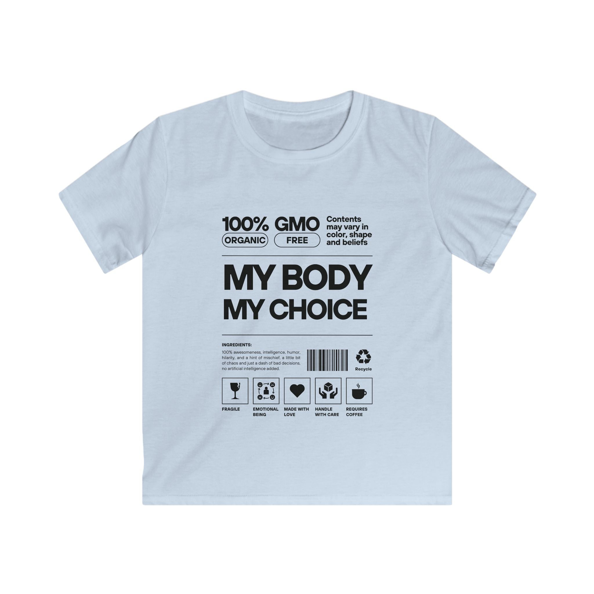 My Body. My Choice. | Kids Softstyle T-Shirt | Sizes From XS to XL