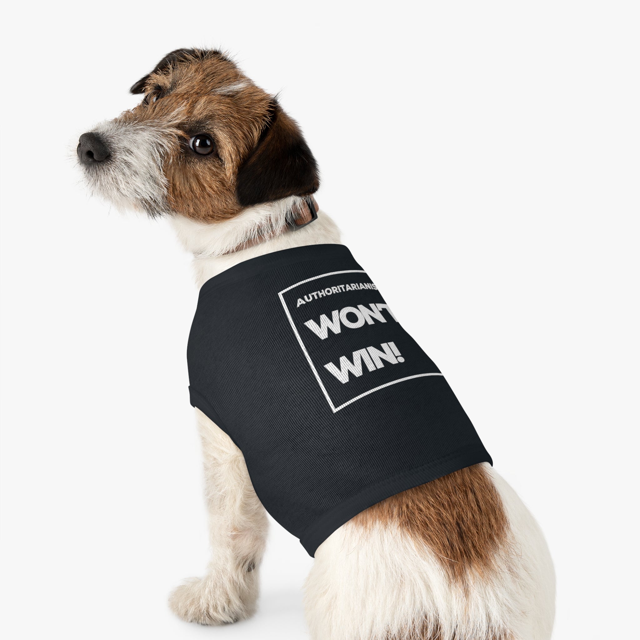 Authoritarianism Won’t Win! | Resistance Pet Shirt | Sizes Up To XL