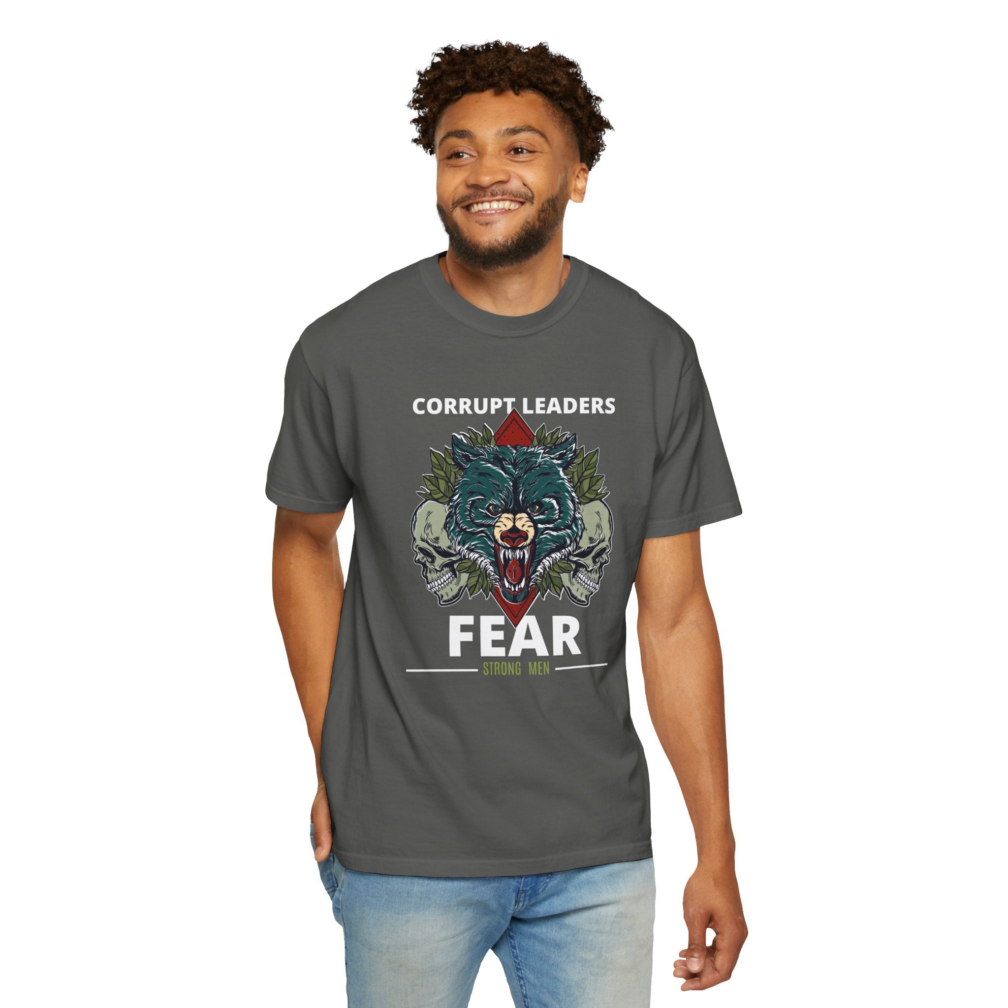 Corrupt Leaders Fear Strong Men | Men's 100% USA Cotton T-Shirt | Sizes Up To 4XL