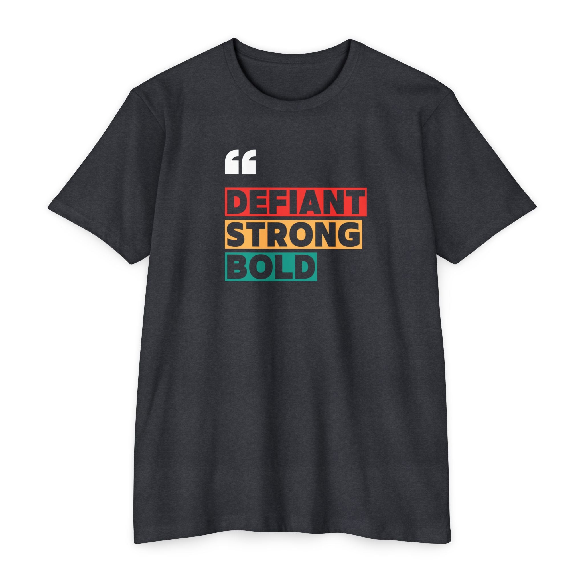 Defiant. Strong. Bold. | Women's T-Shirt | Sizes Up To 4XL