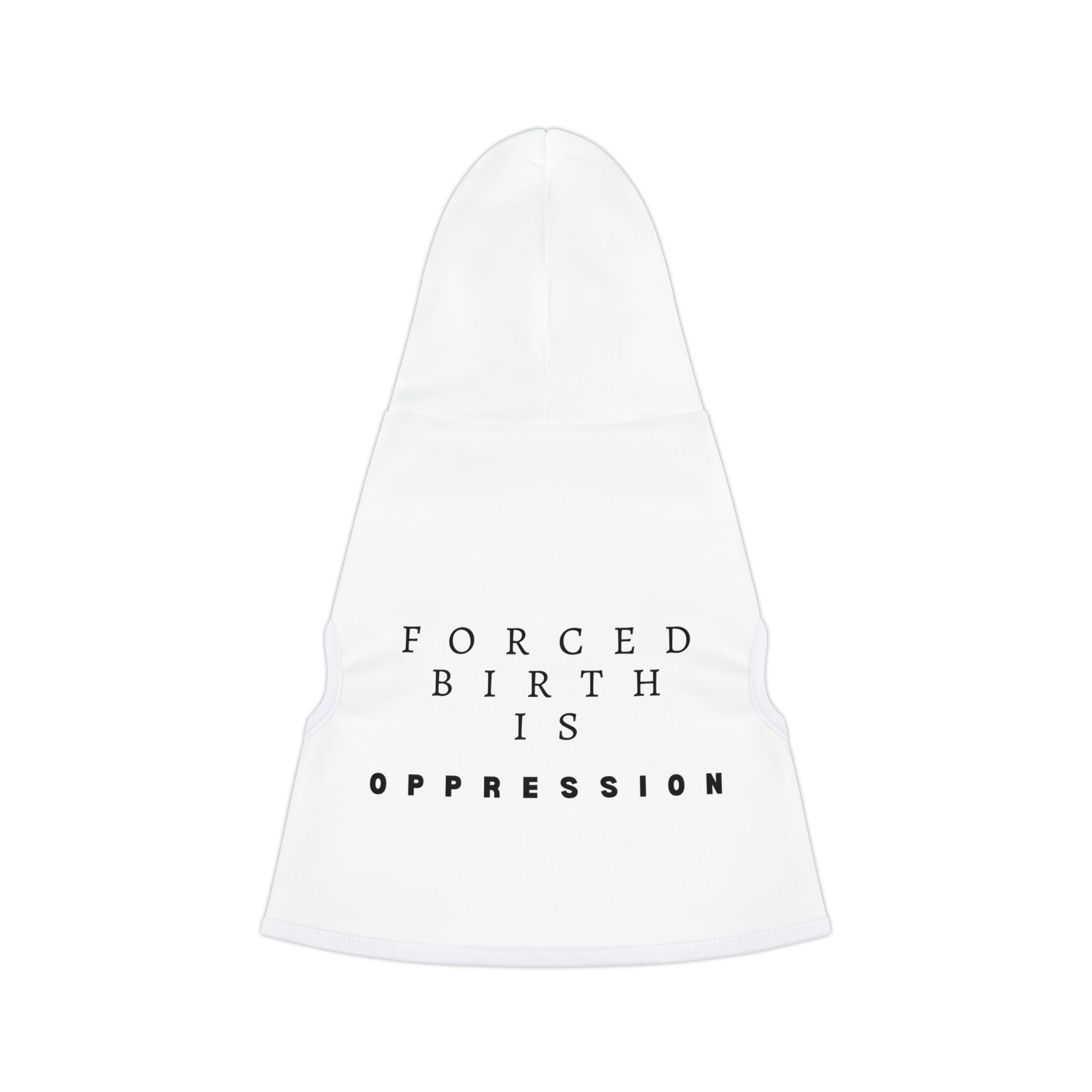 Forced Birth is Oppression | Dog & Cat Hoodie | Sizes From XXS to 2XL