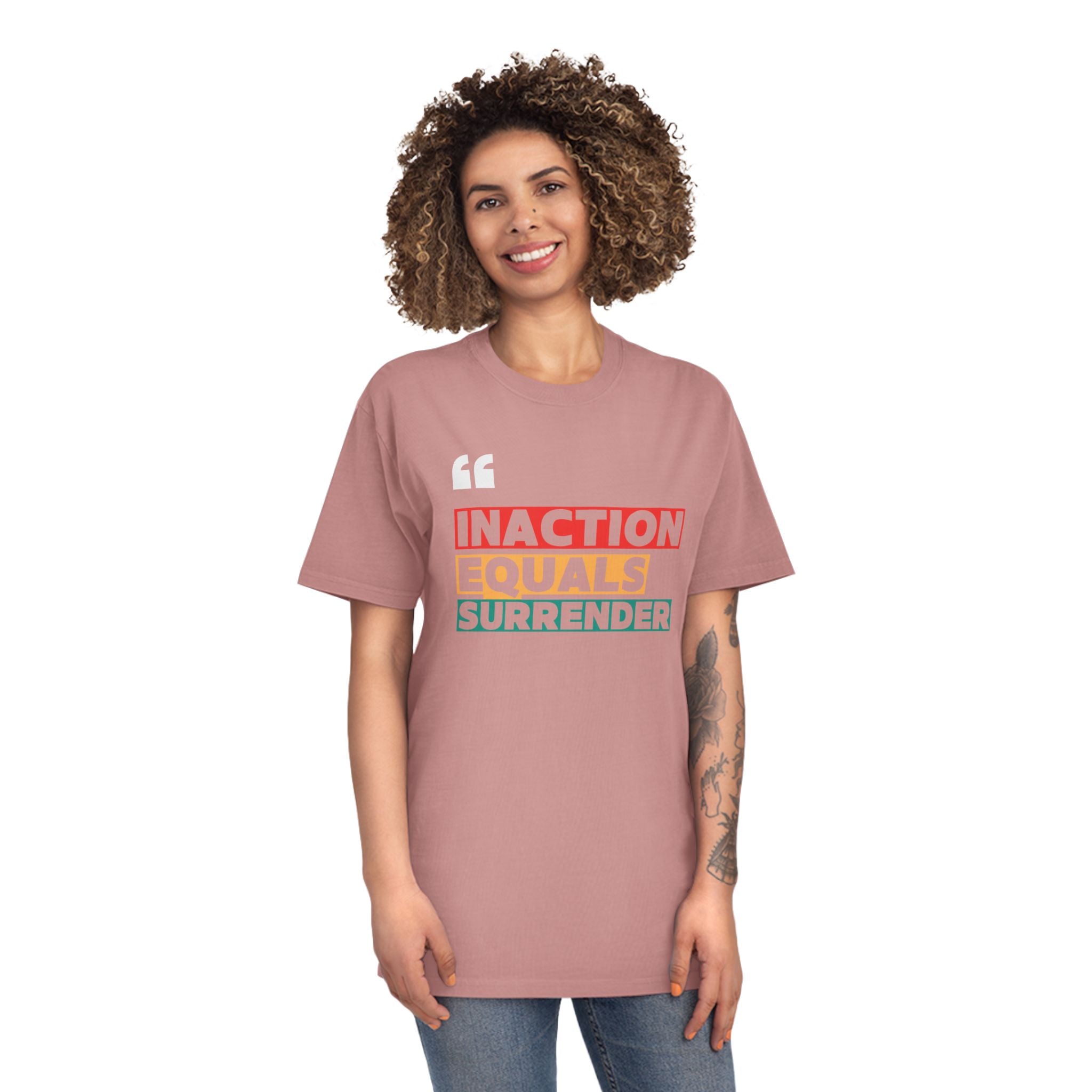 Inaction Equals Surrender | Women's 100% Faded Cotton T-Shirt | Sizes Up To 2XL