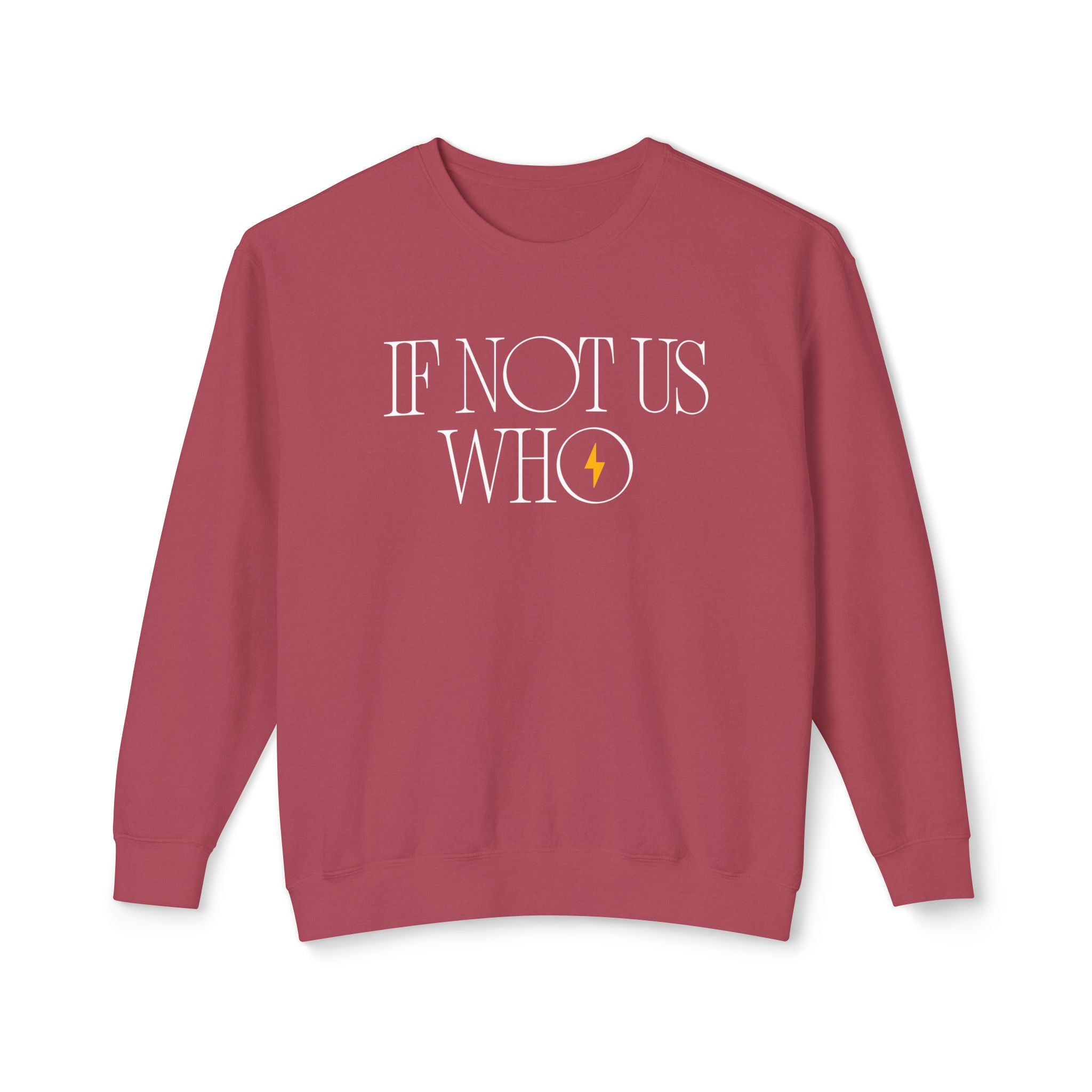 'If Not Us, Who' | Men's Crewneck Sweatshirt | Sizes Up To 3XL