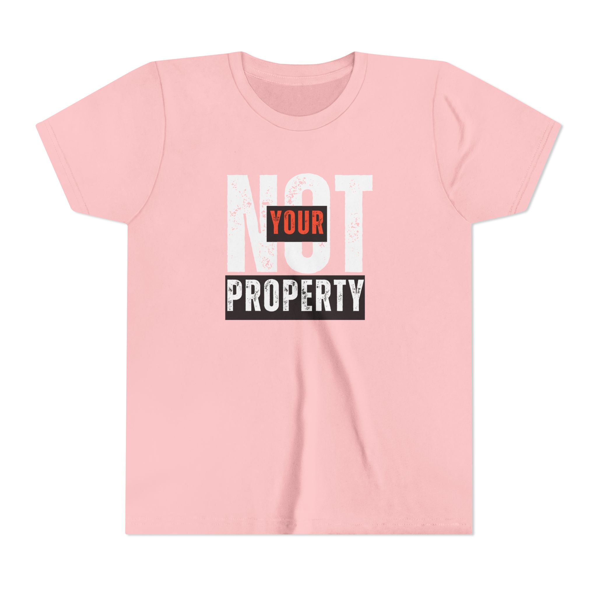 Not Your Property | Girls’ & Teens 100% Cotton Tee | Sizes Up XL