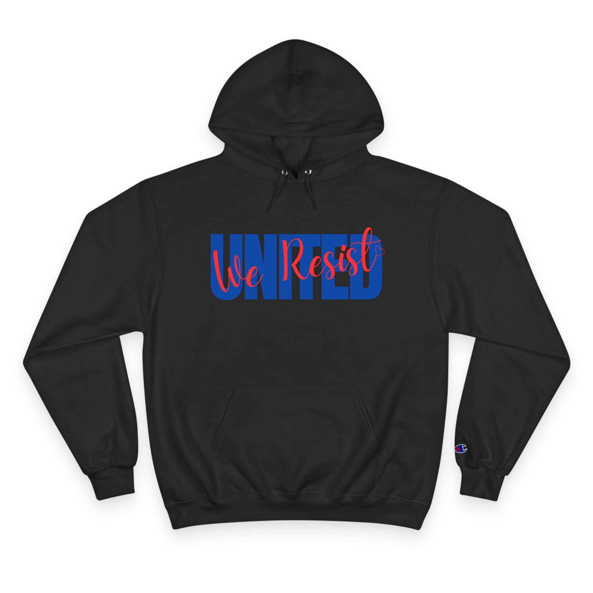 United We Resist | Women’s Champion® Hoodie | Sizes Up To 3XL