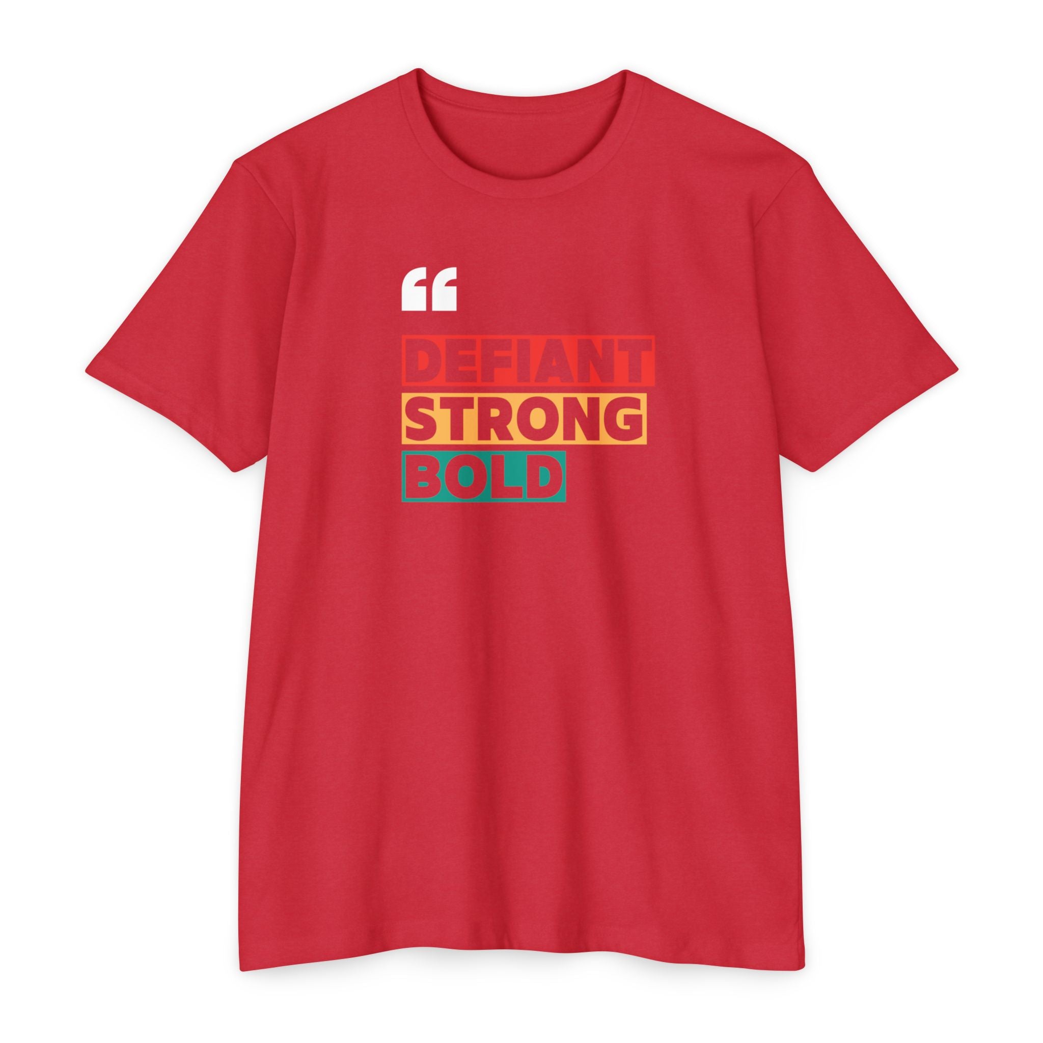Defiant. Strong. Bold. | Women's T-Shirt | Sizes Up To 4XL