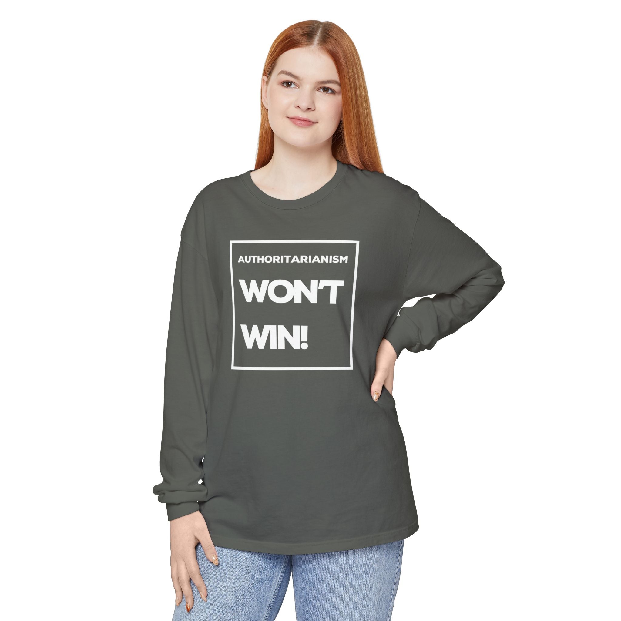 Authoritarianism Won’t Win! | Women’s Long Sleeve T-Shirt | Sizes Up To 3XL