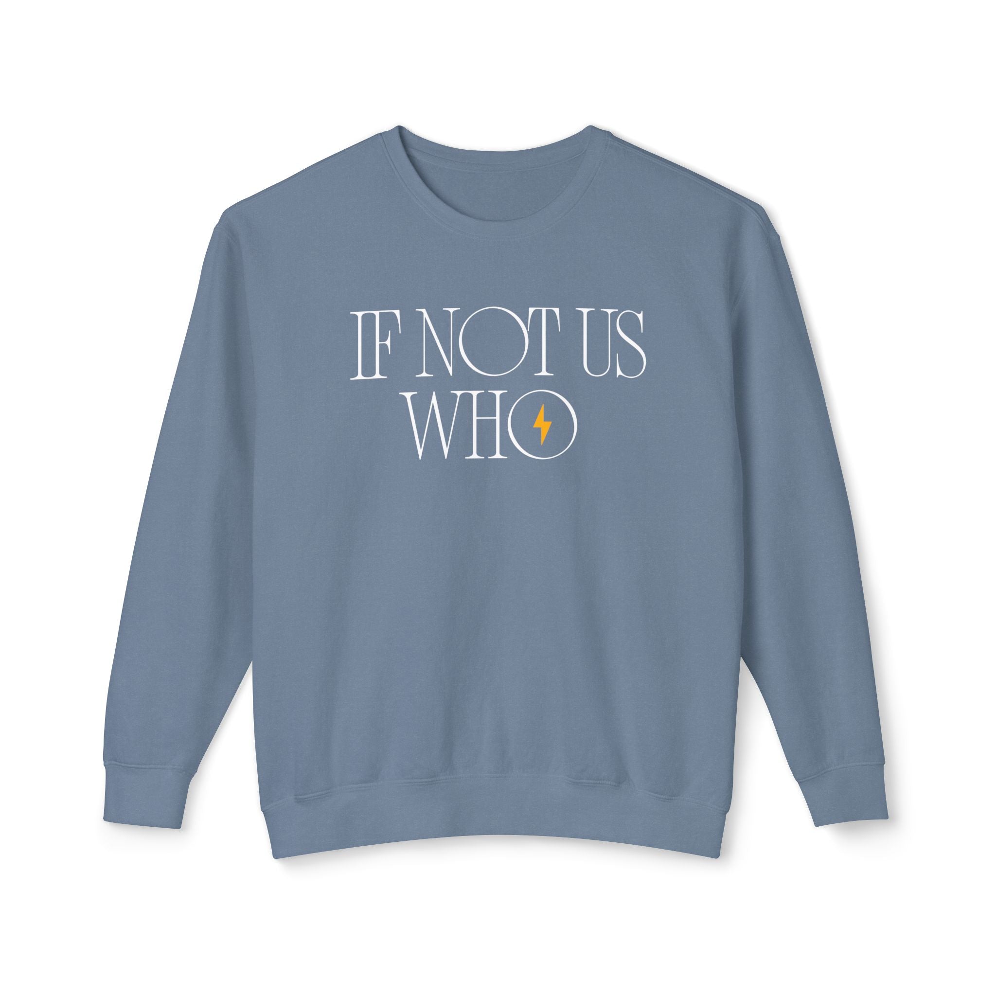 'If Not Us, Who' | Men's Crewneck Sweatshirt | Sizes Up To 3XL