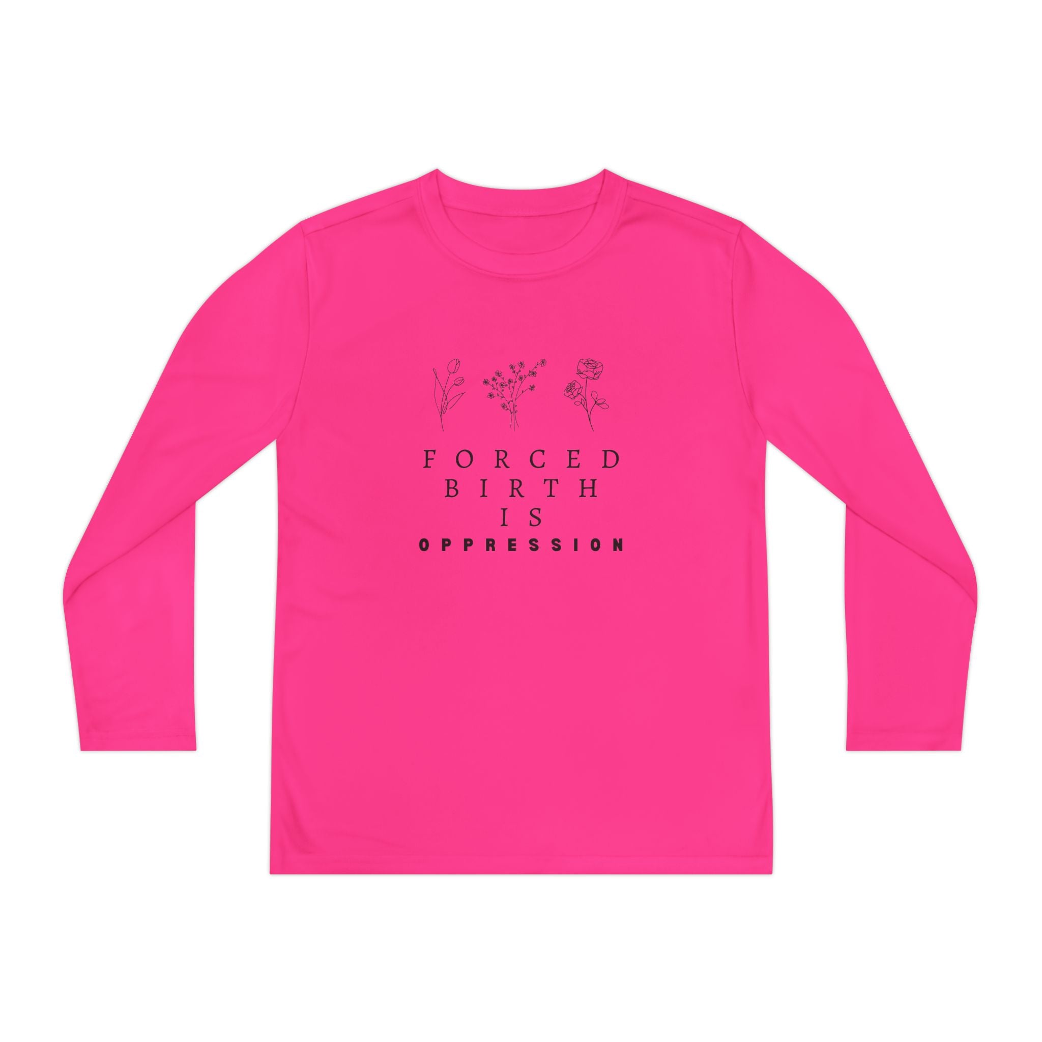 Forced Birth is Oppression | Teen Pro-Choice Long Sleeve Tee | Sizes Up To XL