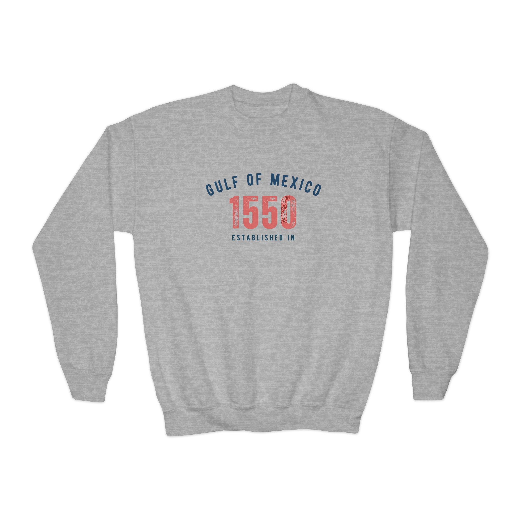 Gulf of Mexico Established in 1550 | Youth Crewneck Sweatshirt | Sizes Up To XL