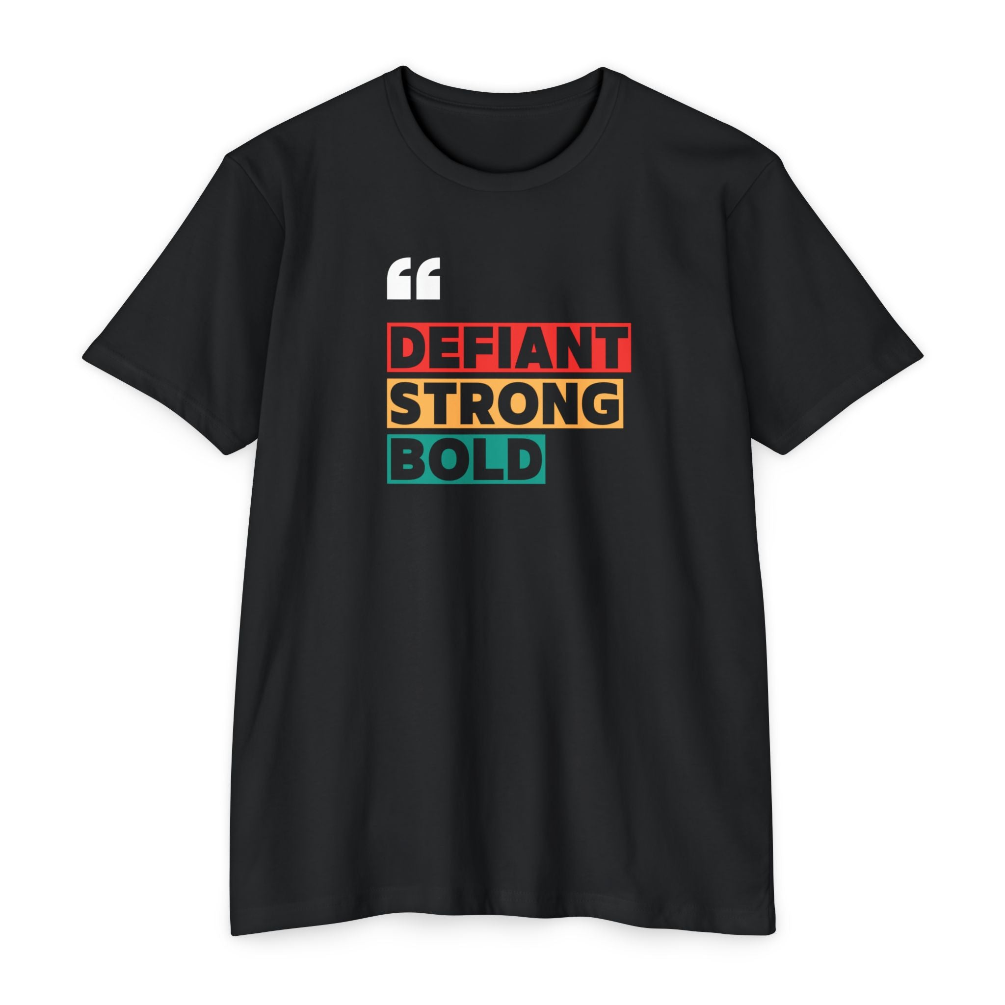 Defiant. Strong. Bold. | Women's T-Shirt | Sizes Up To 4XL