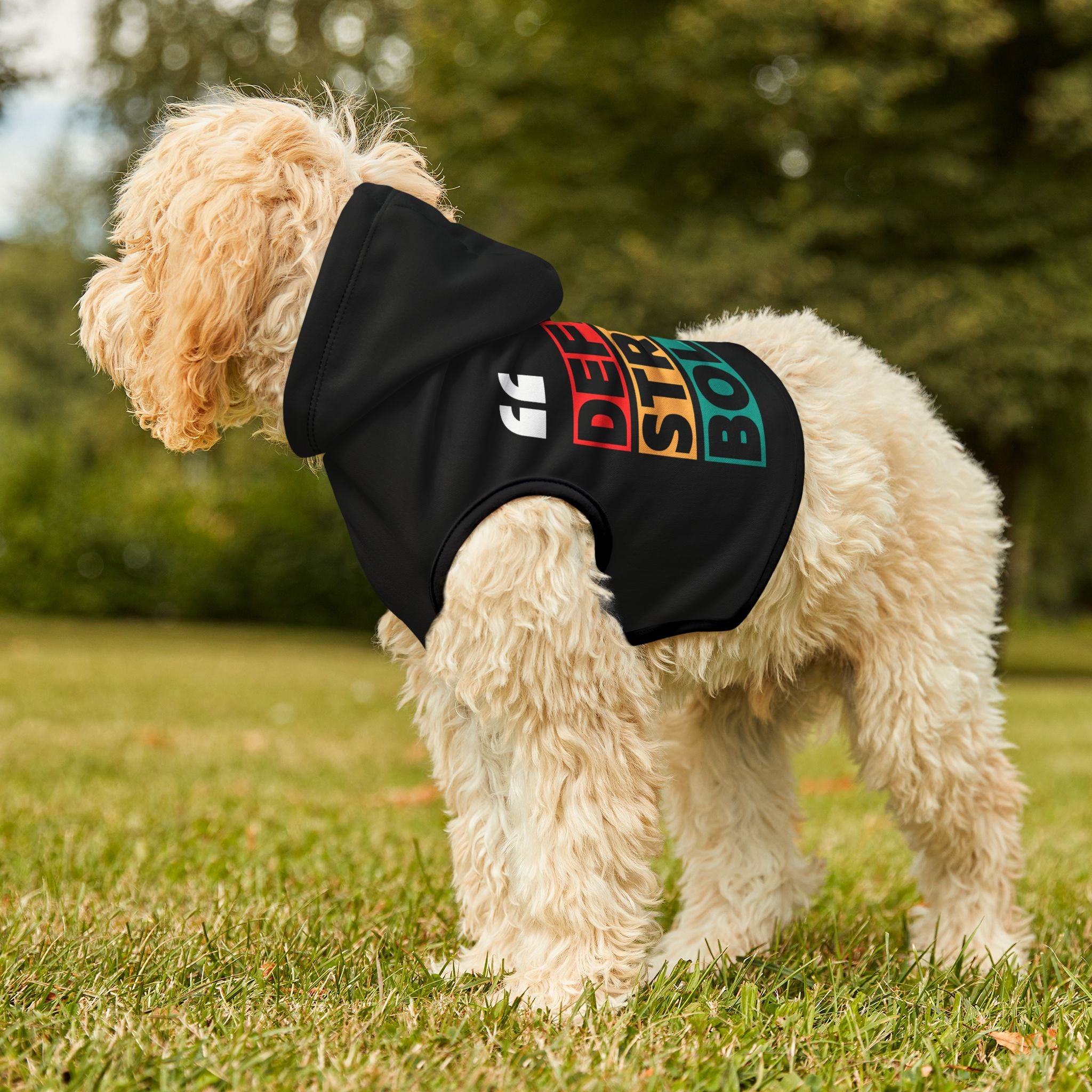 Defiant, Strong, Bold Pet Hoodie | For Pets Who Stand With You