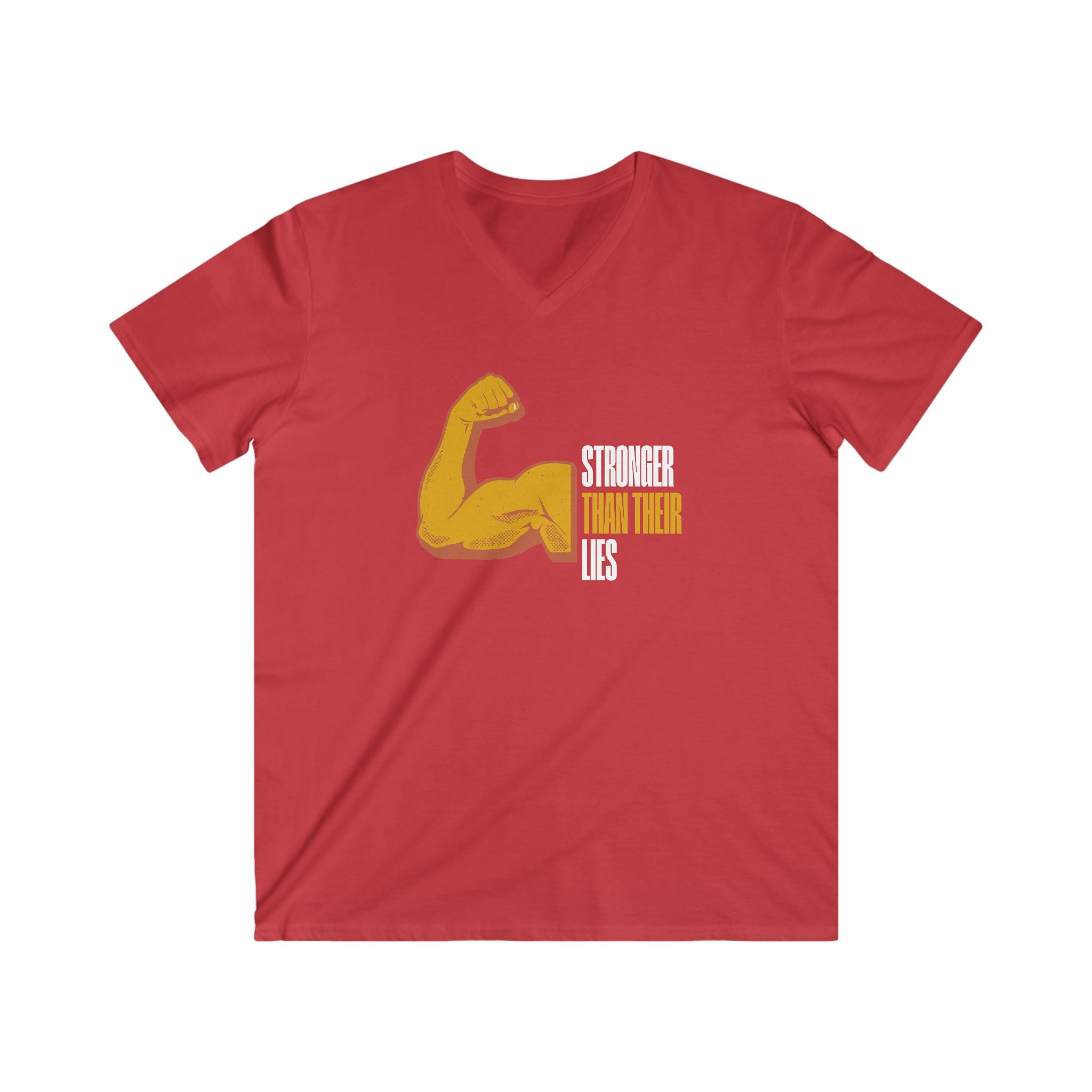 Stronger Than Their Lies | Men's 100% Cotton Fitted V-Neck T-Shirt | Sizes Up To 2XL
