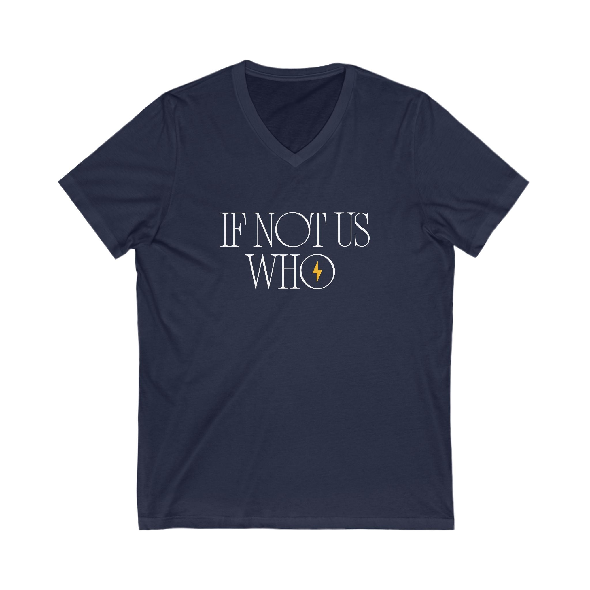 If Not Us, Who | Men's Jersey V-Neck T-Shirt | Sizes Up To 2XL