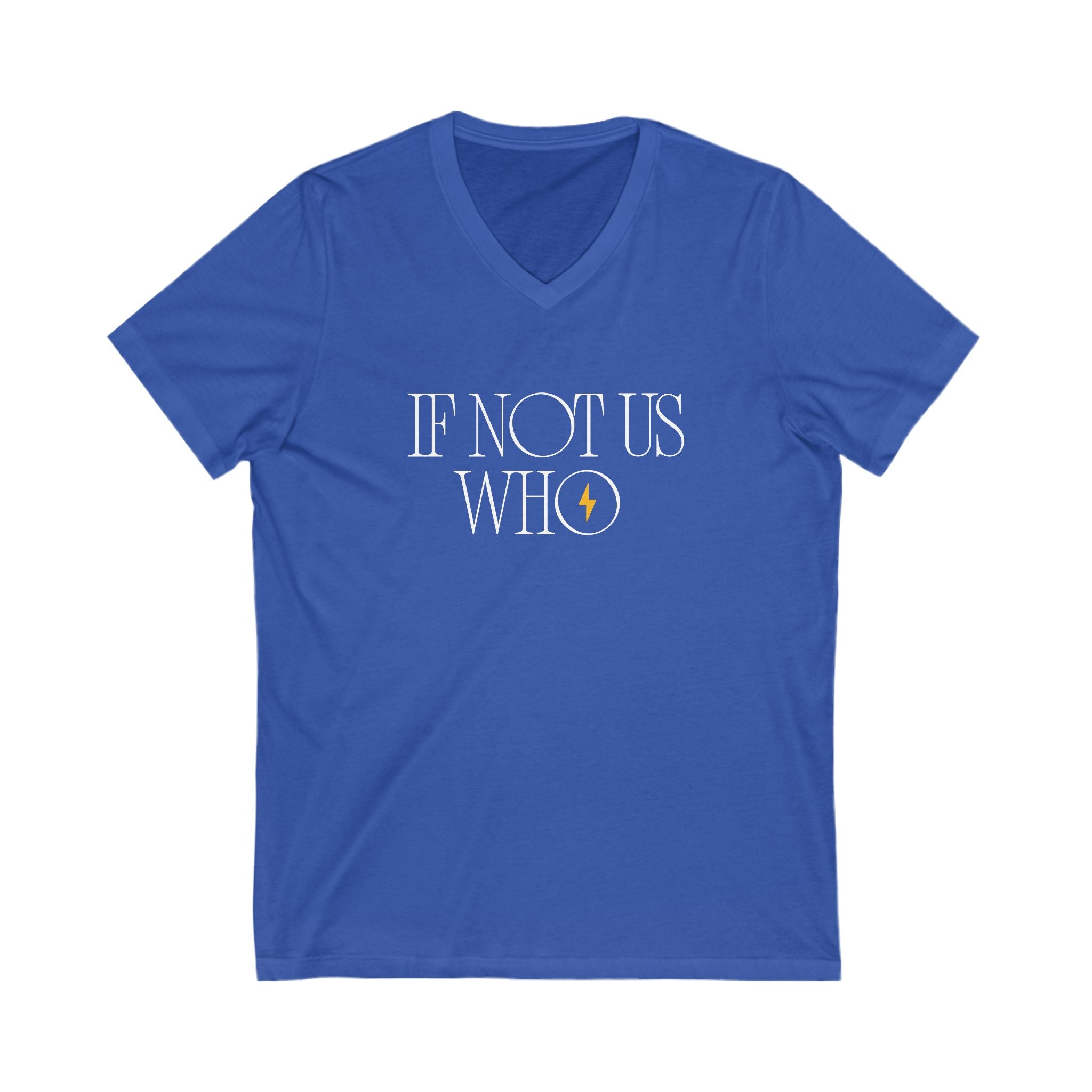 If Not Us, Who | Men's Jersey V-Neck T-Shirt | Sizes Up To 2XL