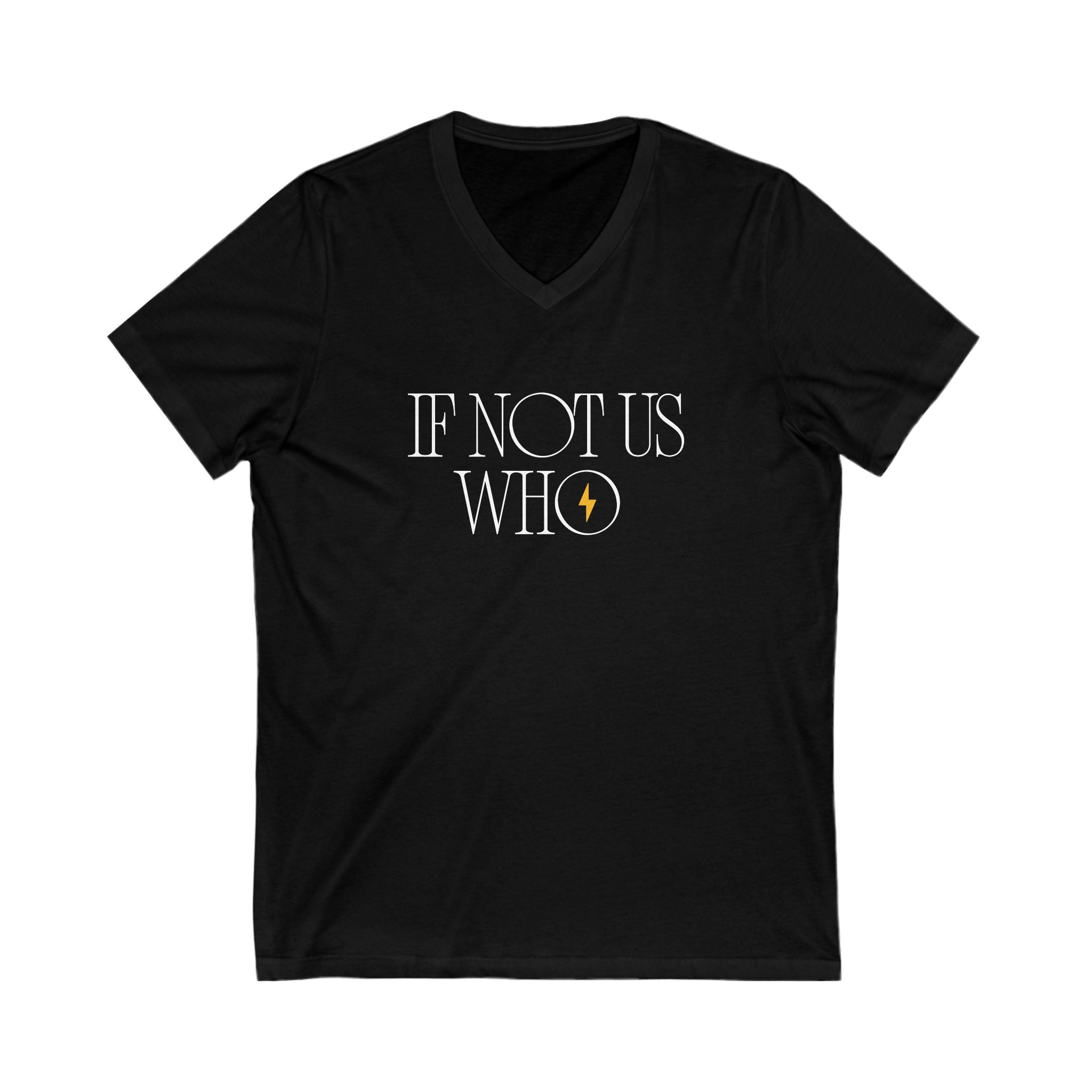 If Not Us, Who | Men's Jersey V-Neck T-Shirt | Sizes Up To 2XL