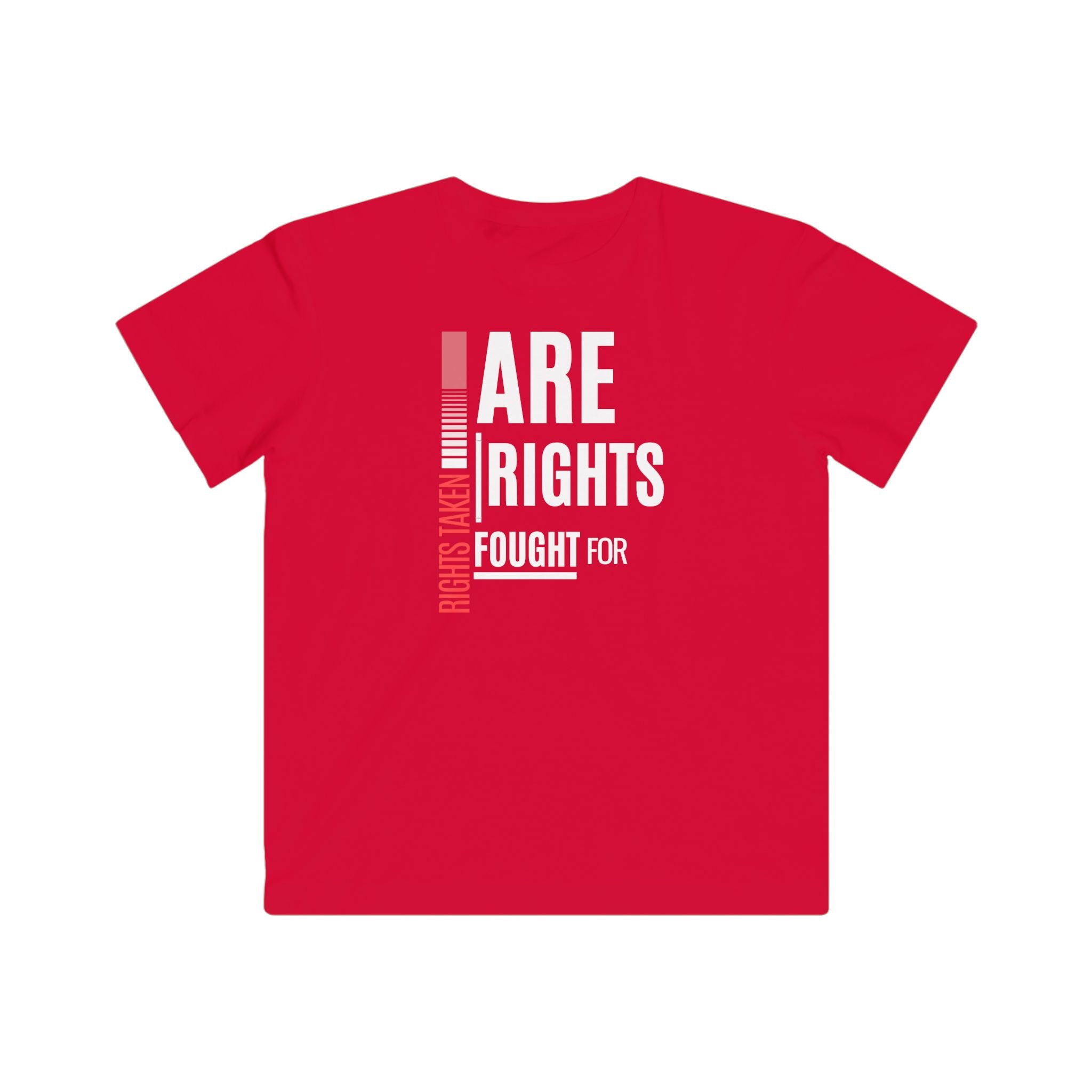 Rights Taken Are Rights Fought For | Youth 100% Cotton T-Shirt | Sizes XS to XL