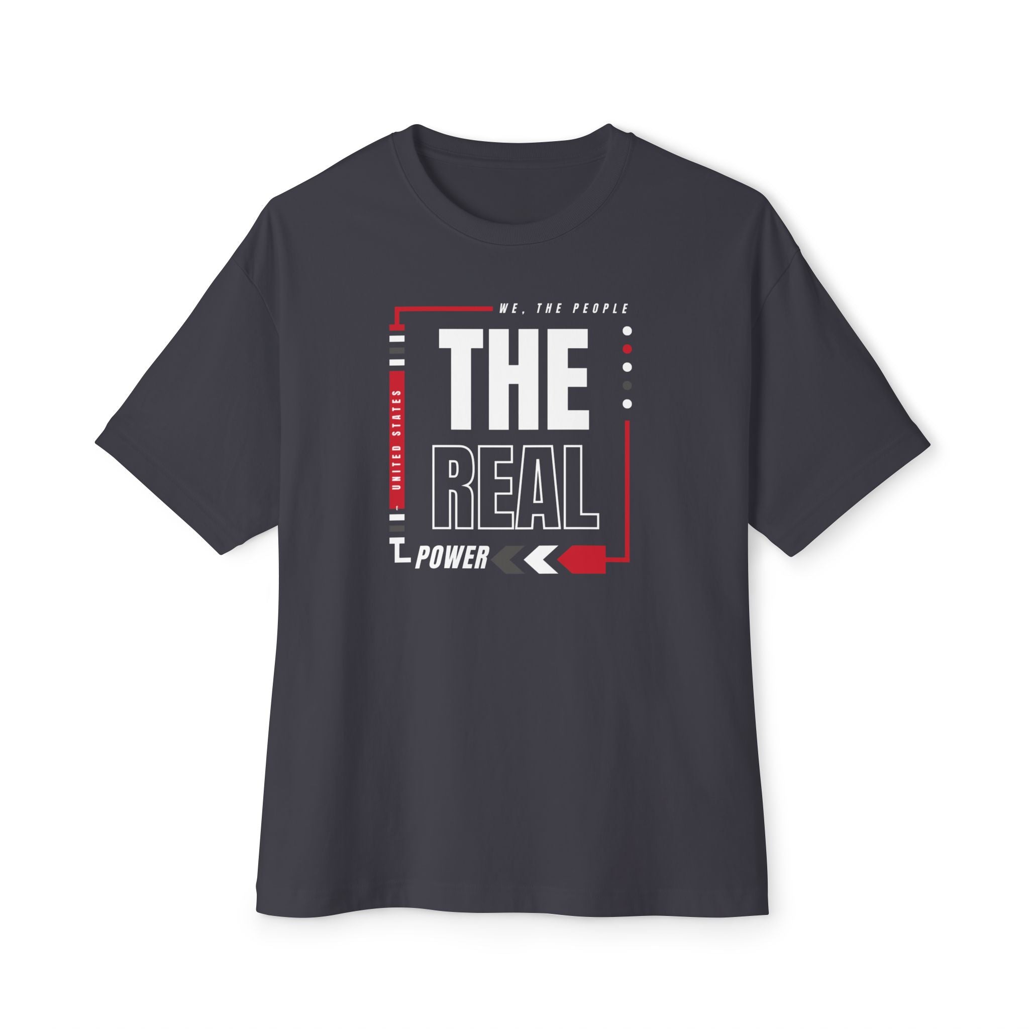 We, The People: The Real Power | Men's Oversized Boxy T-Shirt | Sizes Up To 3XL
