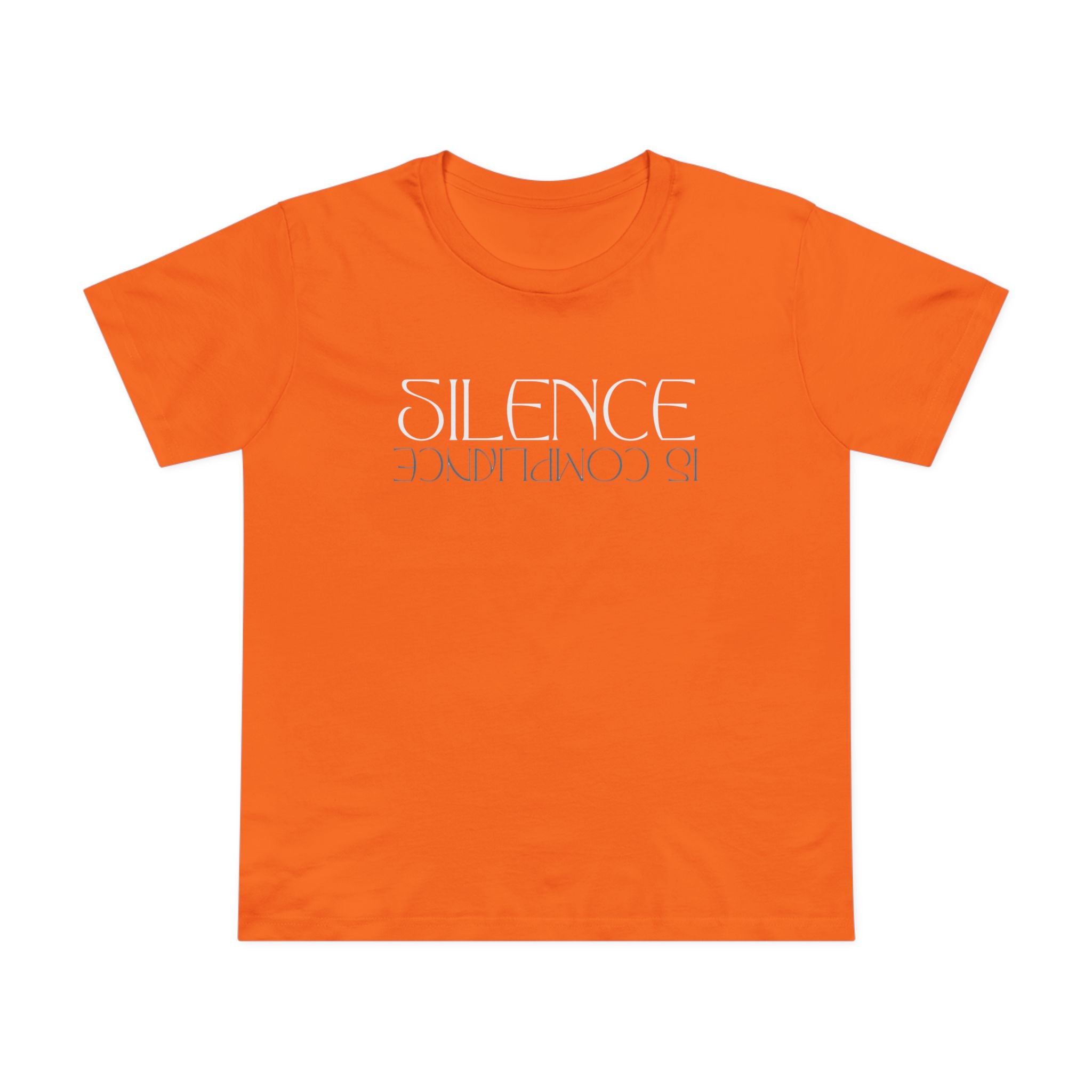 Silence is Compliance | Women’s Ultra Comfortable Cotton T-Shirt | Sizes XS To 3XL