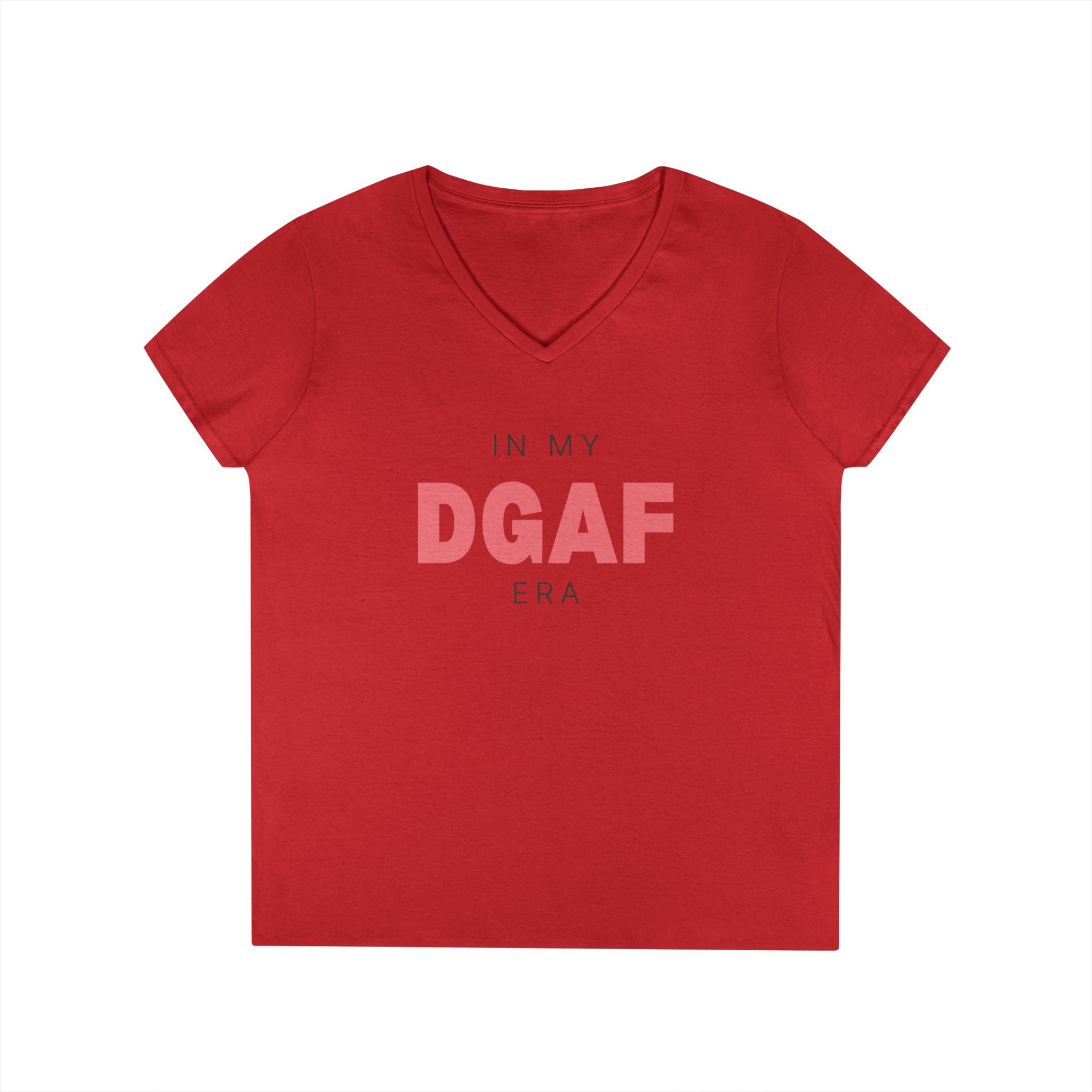 In My DGAF Era | Ladies' 100% Cotton V-Neck T-Shirt | Sizes Up To 3XL