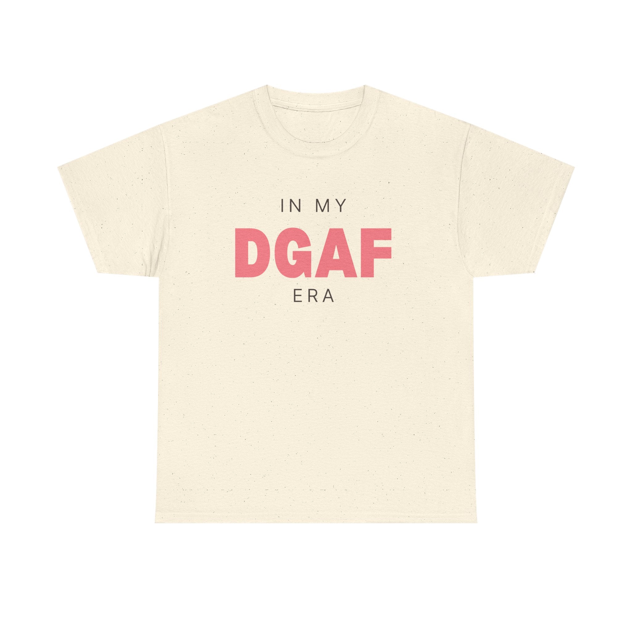 In My DGAF Era | Women’s Heavy 100% USA Cotton T-Shirt | Sizes Up To 5XL