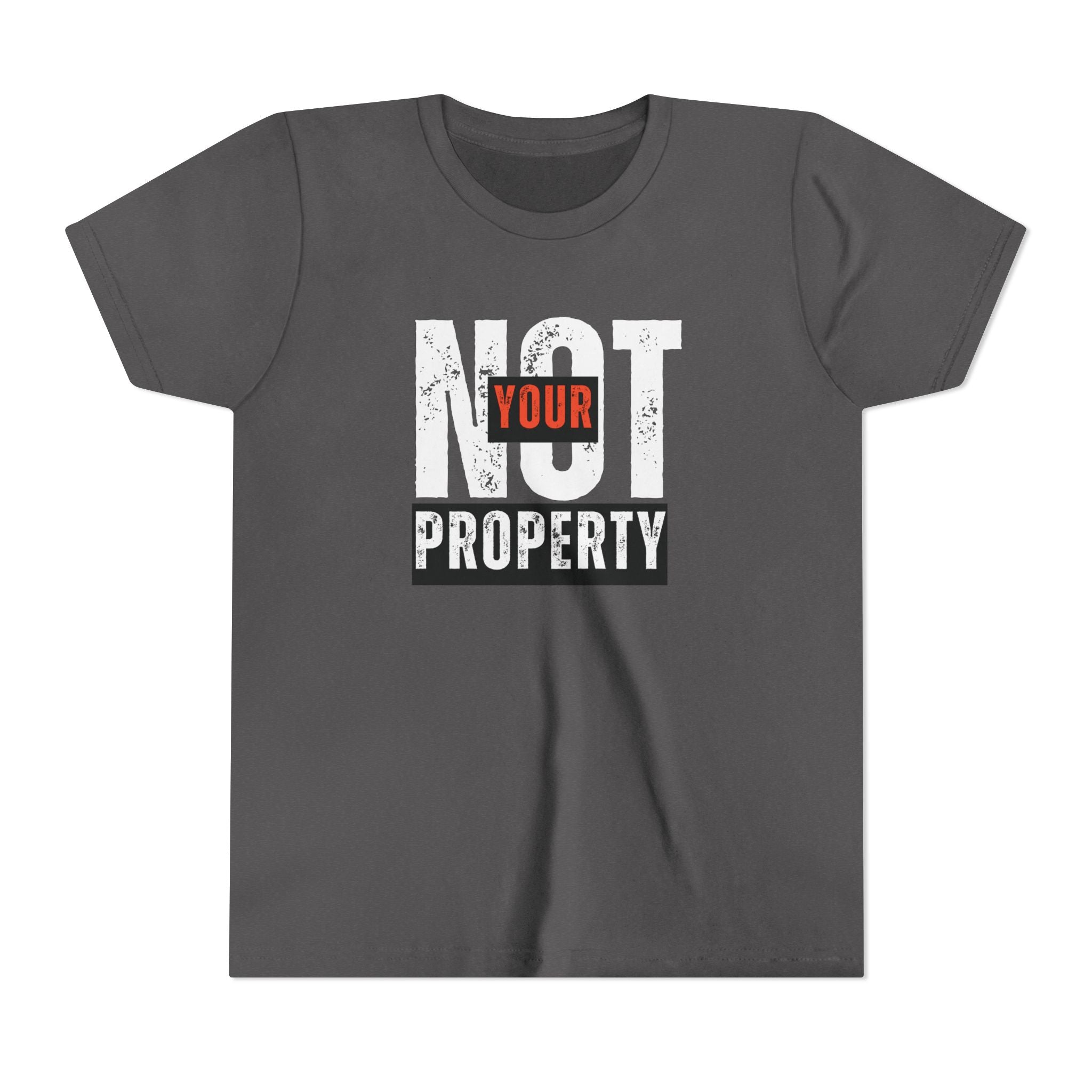Not Your Property | Girls’ & Teens 100% Cotton Tee | Sizes Up XL