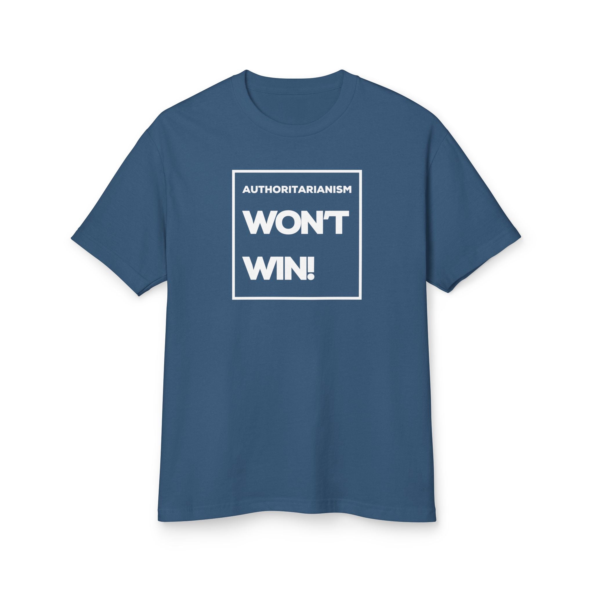 Authoritarianism Won’t Win! | Men’s Heavy 100% Cotton Tee | Sizes Up To 3XL