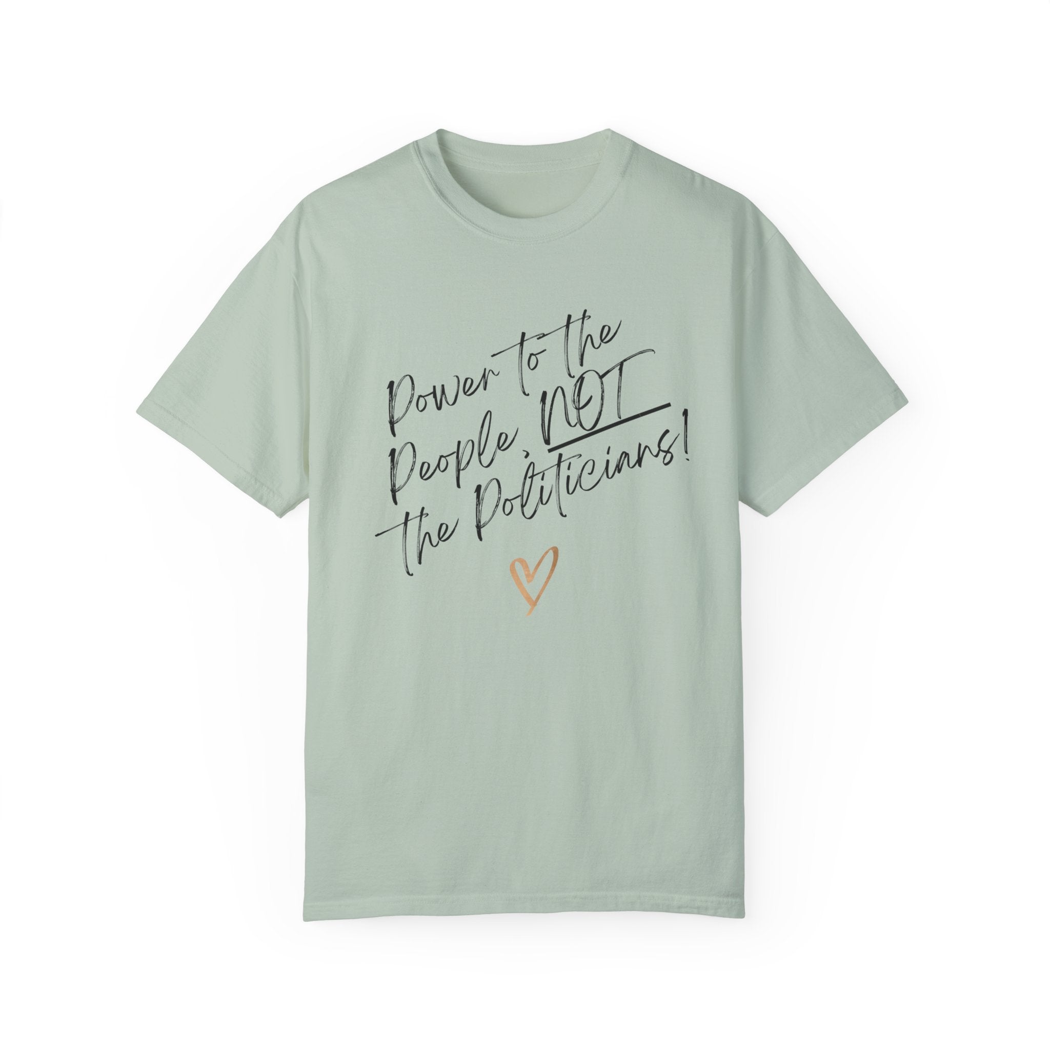 Power to the People, NOT the Politicians! | Women’s Soft 100% USA Cotton T-Shirt | Sizes Up To 4XL