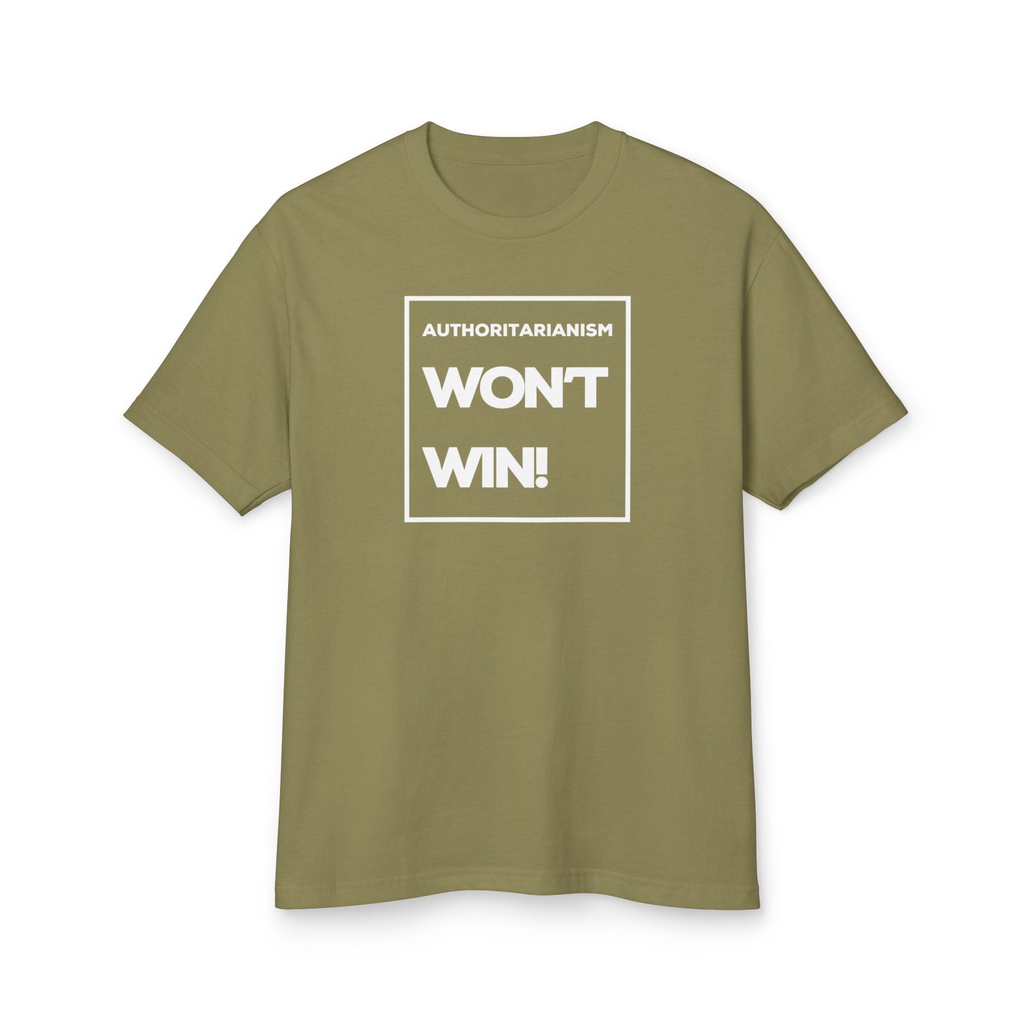Authoritarianism Won’t Win! | Men’s Heavy 100% Cotton Tee | Sizes Up To 3XL