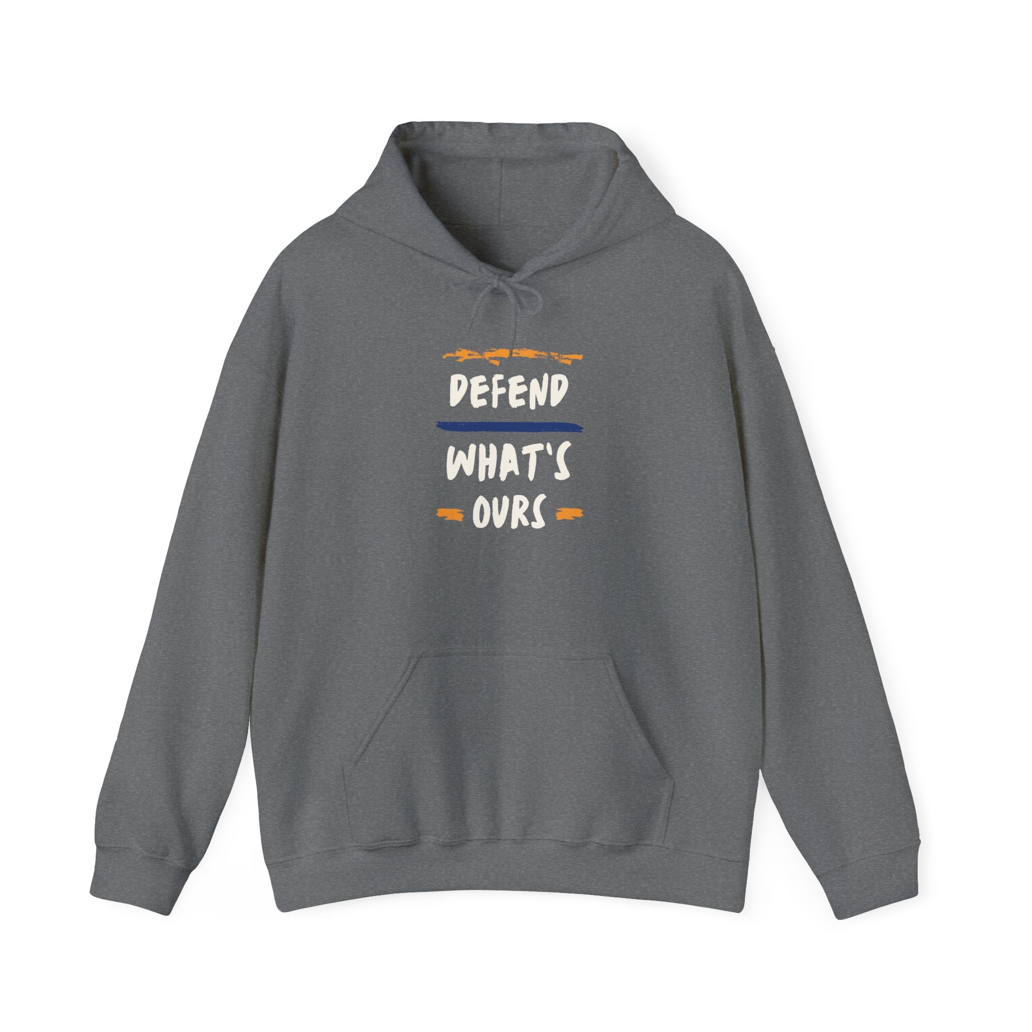 Defend What's Ours | Men's Soft Cotton Blend Hoodie | Sizes Up To 5XL