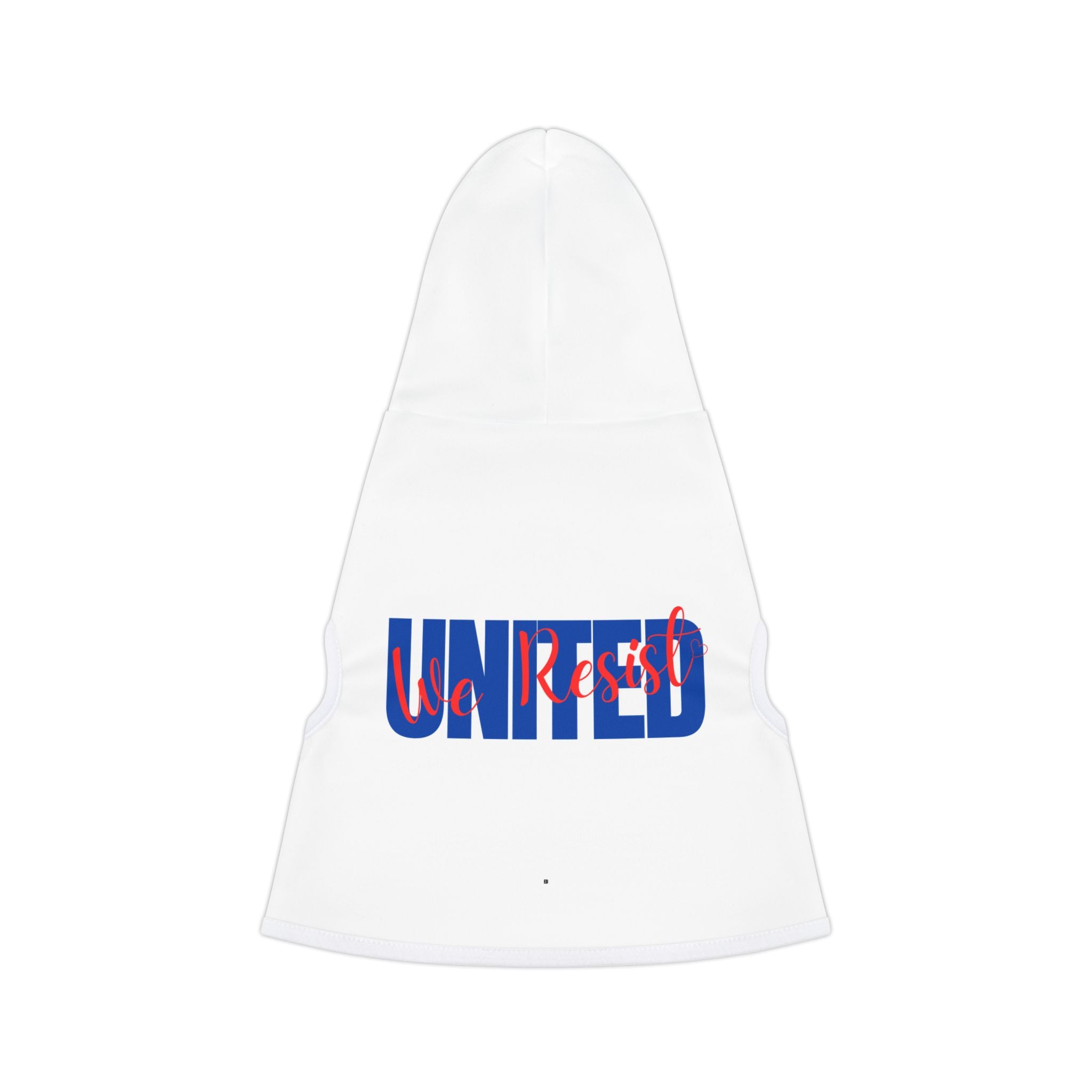United We Resist | Pet Hoodie | Sizes From XXS To 2XL