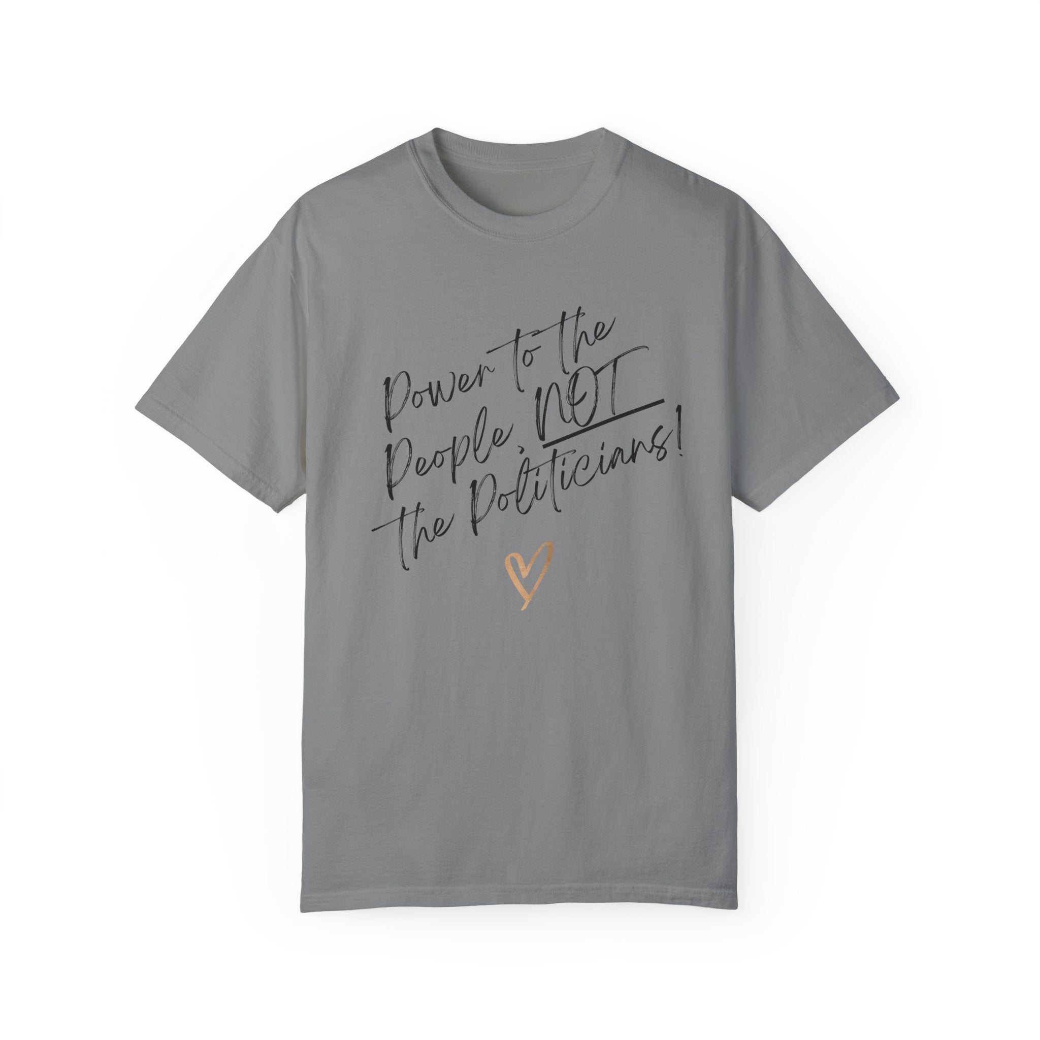 Power to the People, NOT the Politicians! | Women’s Soft 100% USA Cotton T-Shirt | Sizes Up To 4XL