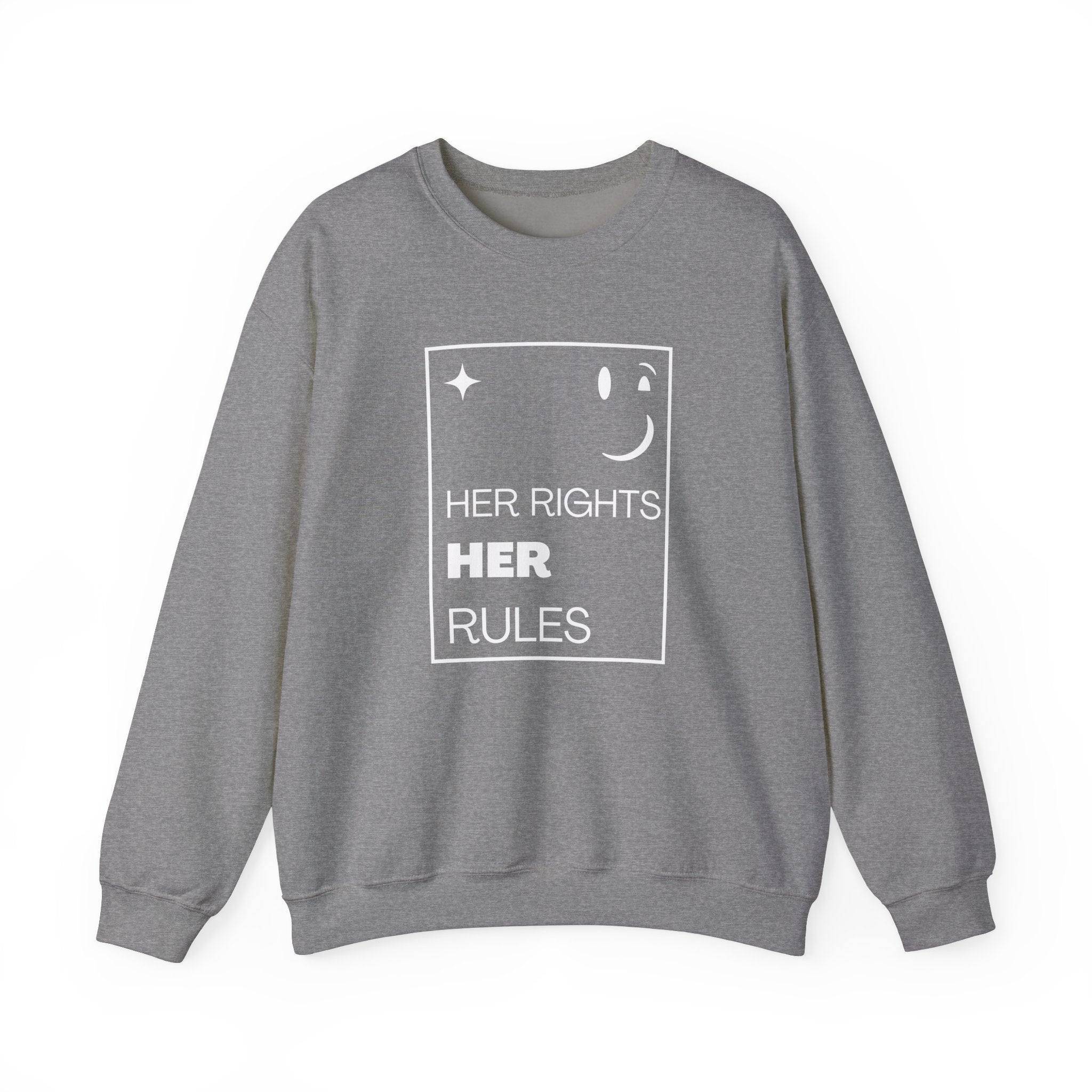 Her Rights, Her Rules | Women's Crewneck Sweatshirt | Sizes Up To 5XL