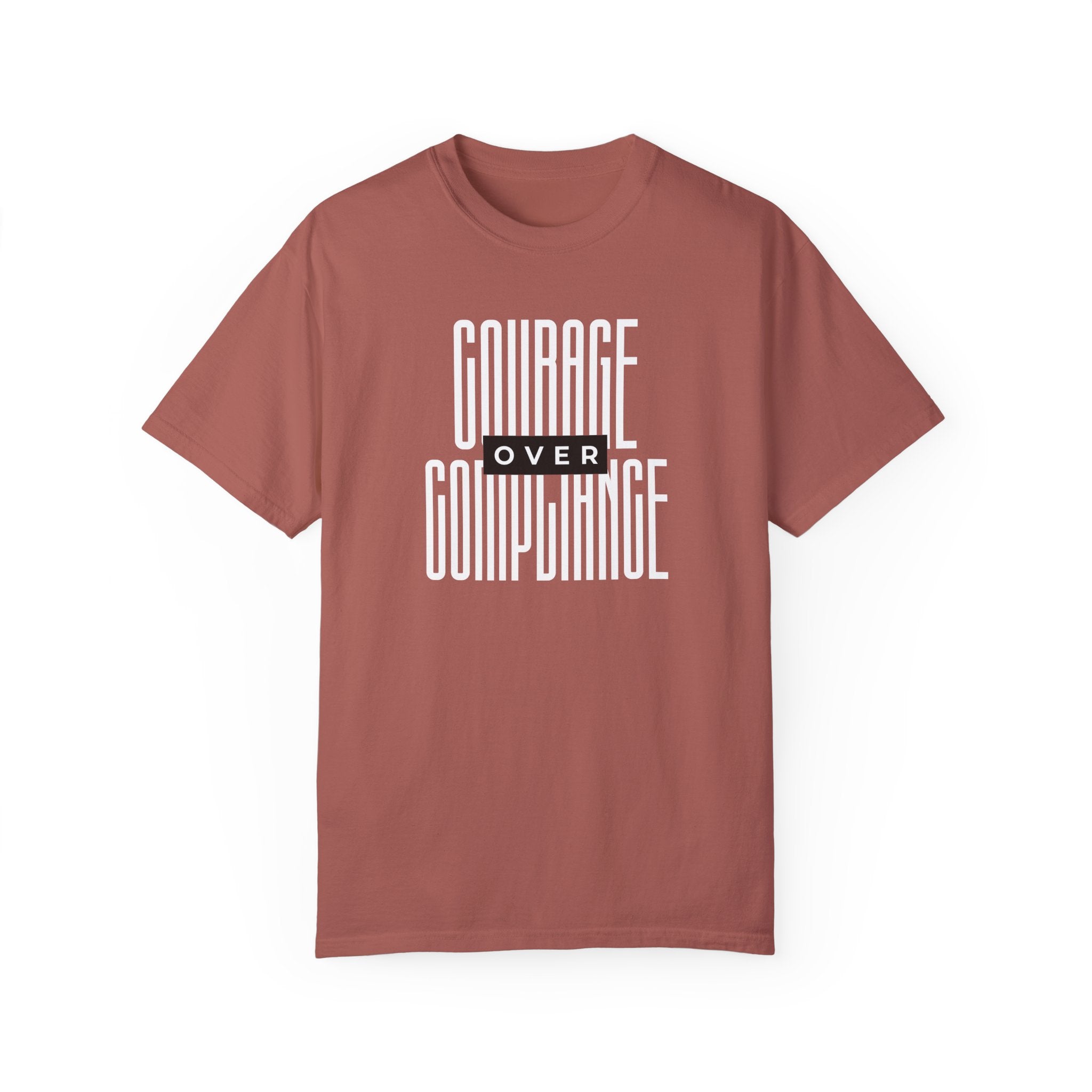 Courage Over Compliance | Men's 100% USA Cotton T-Shirt | Sizes Up To 4XL