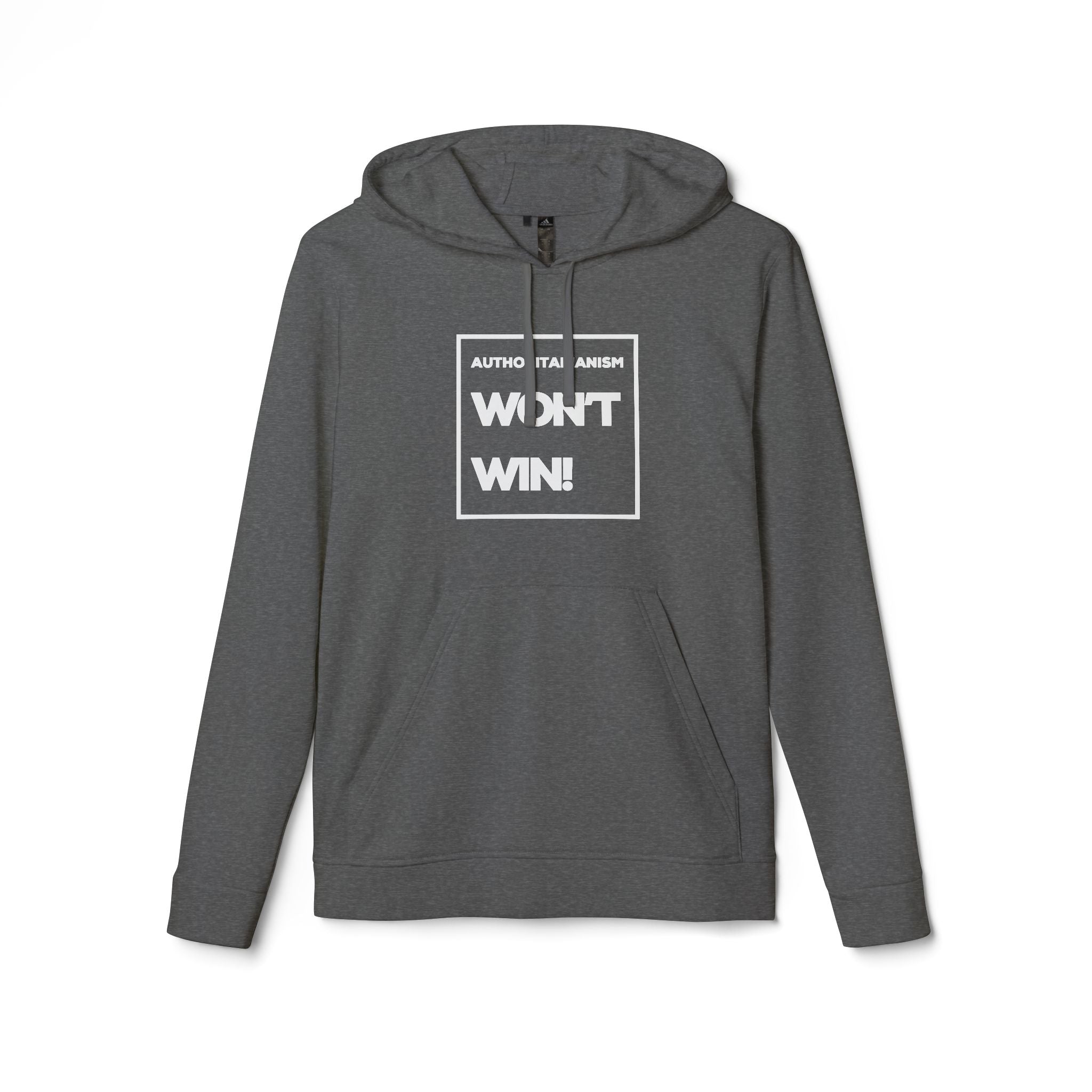 Authoritarianism Won’t Win! | Men’s Adidas® Fleece Hoodie | Sizes Up To 4XL