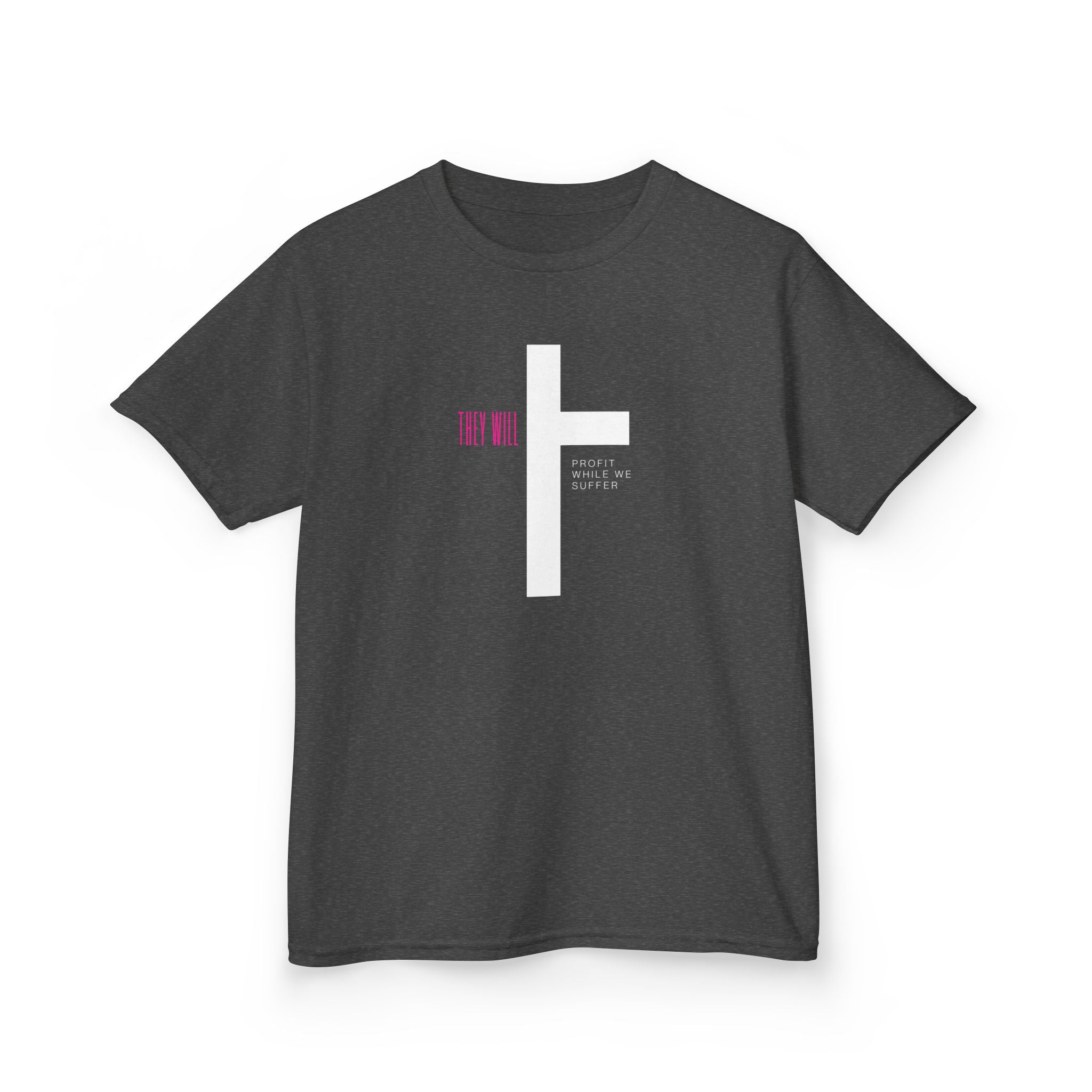 Kids' Heavy Cotton Tee | 'They Profit While We Suffer' | Our Kids Will Inspire Hope