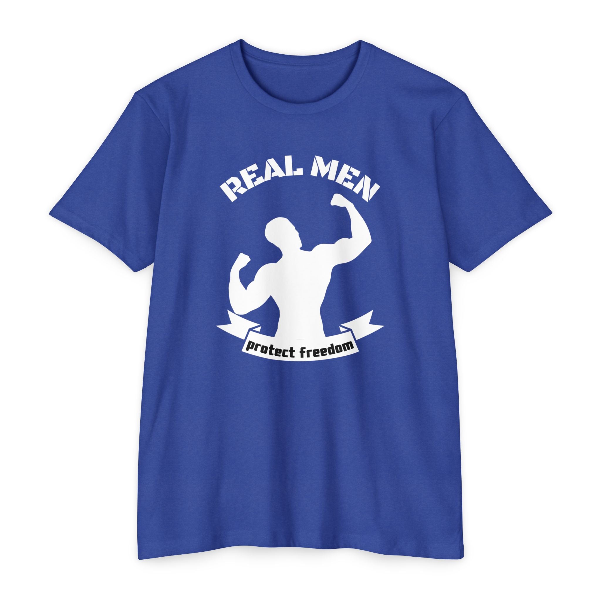 Real Men Protect Freedom | Men's Patriotic T-Shirt | Sizes Up To 4XL