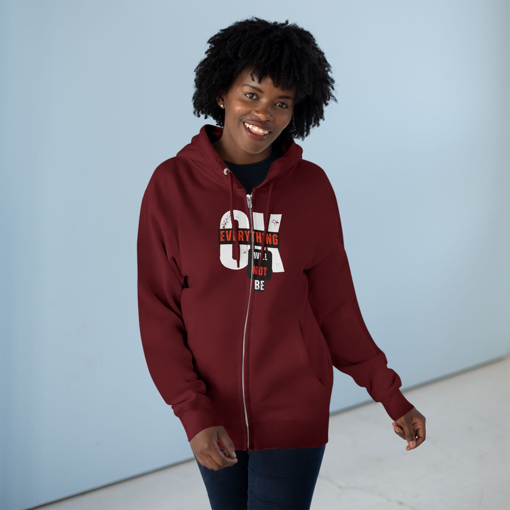 Everything Will Not Be OK | Women's Zip-Up Hoodie | Sizes Up To 3XL