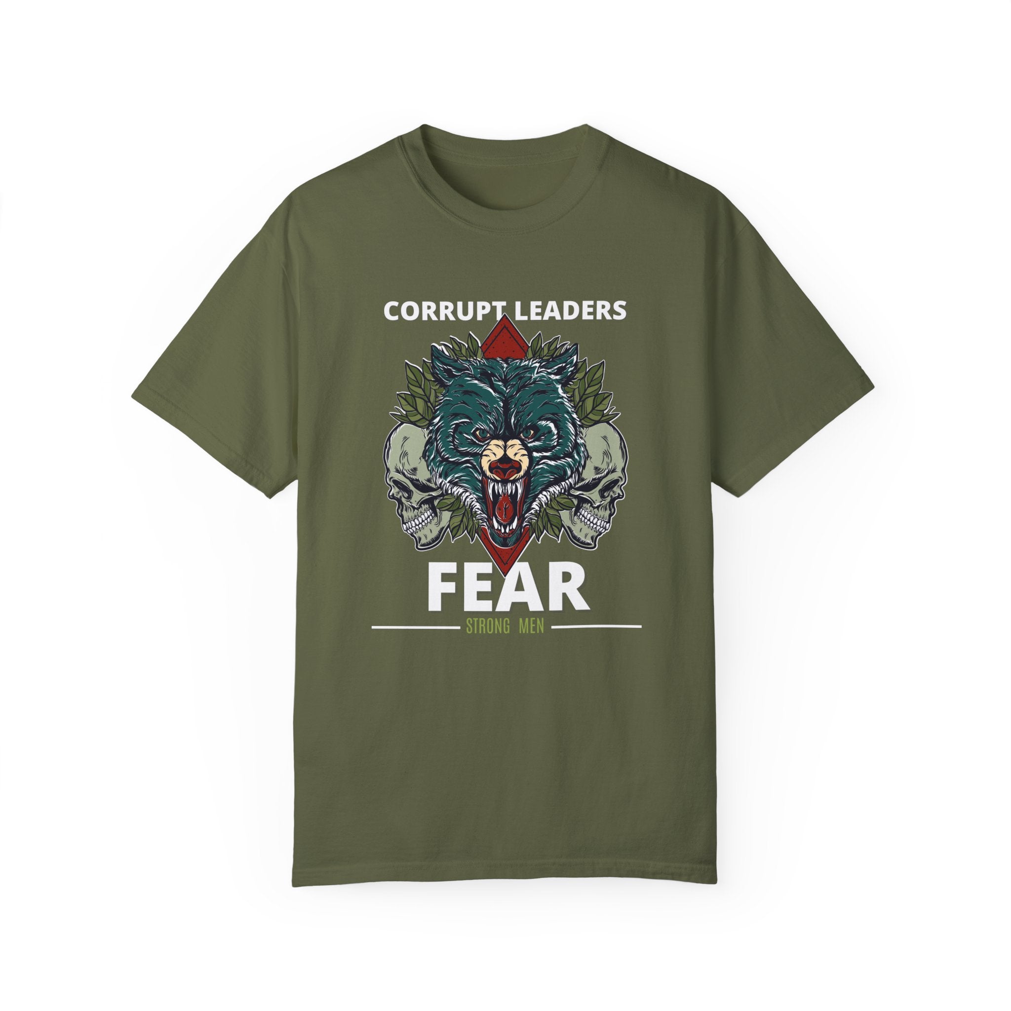 Corrupt Leaders Fear Strong Men | Men's 100% USA Cotton T-Shirt | Sizes Up To 4XL
