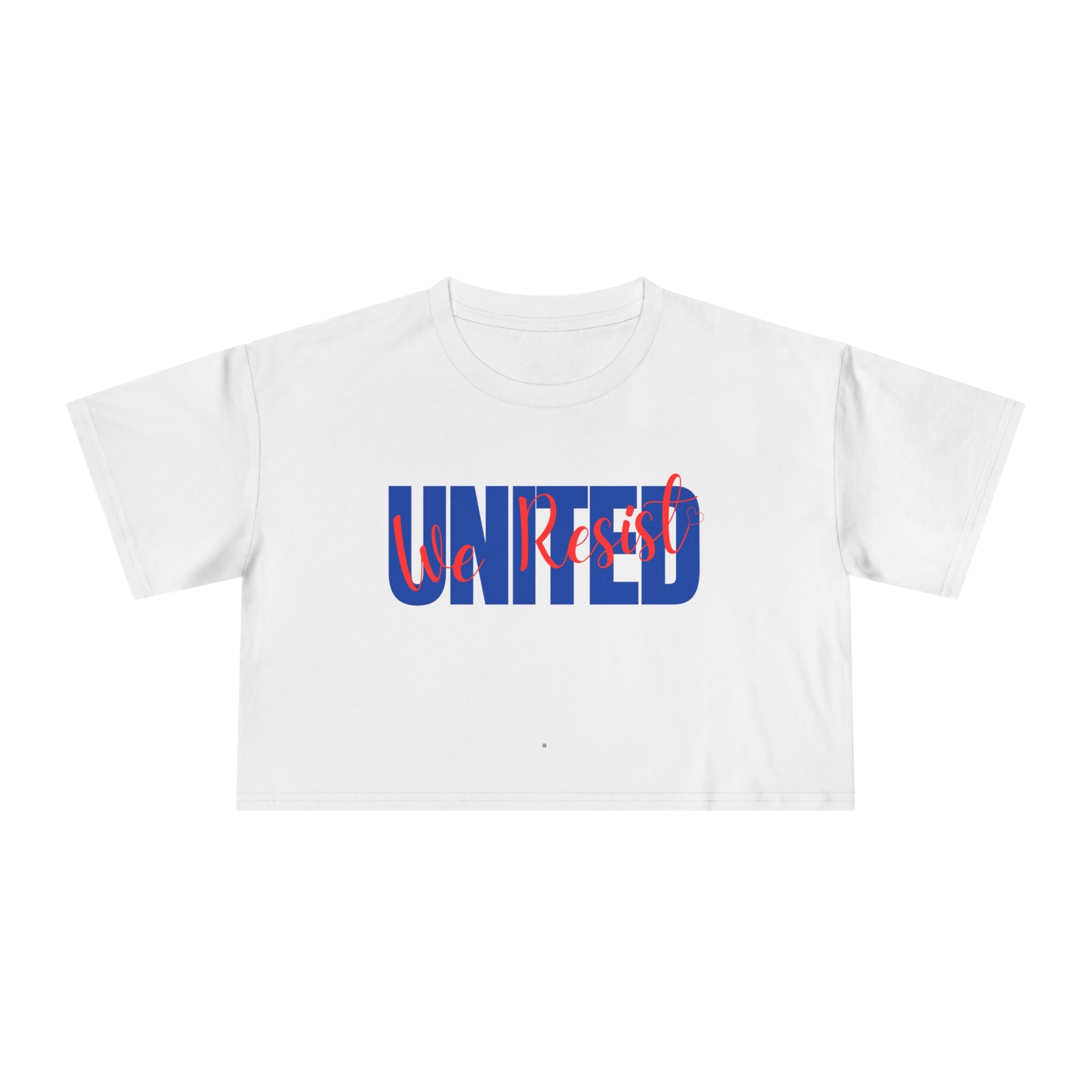 United We Resist | Women’s 100% Cotton Cropped Tee | Sizes Up To XL