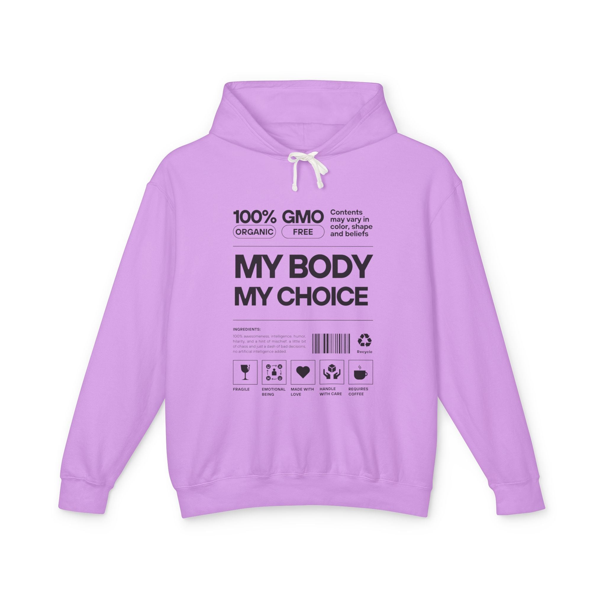 My Body. My Choice. | Organic Cotton Hoodie | Sizes Up To 3XL