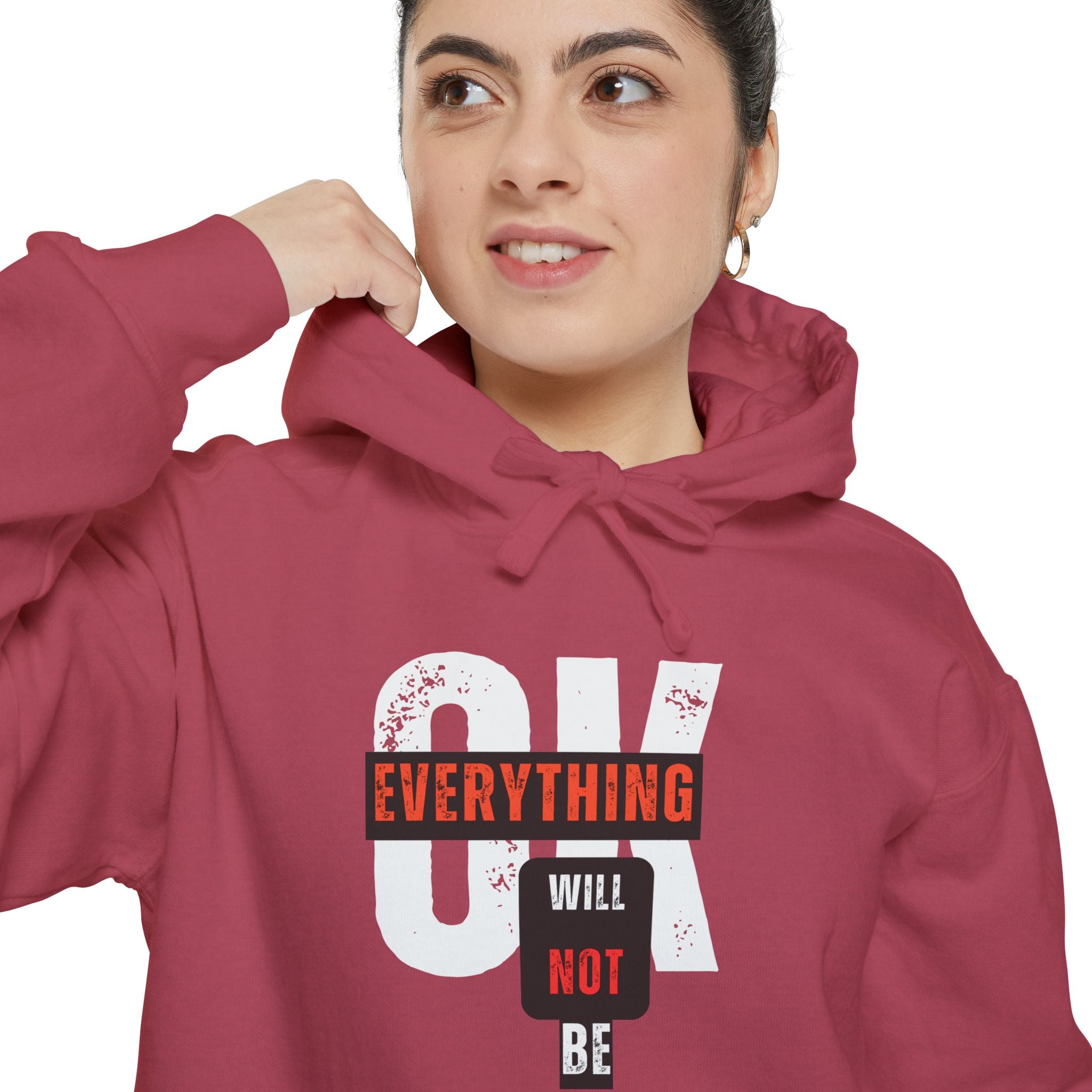 Everything Will Not Be OK | Women's Ultra Soft Hoodie | Sizes Up To 3XL