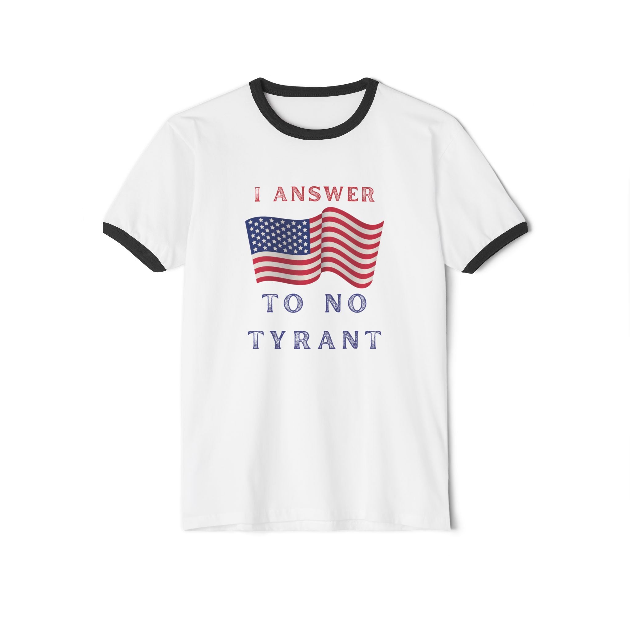 I Answer to No Tyrant | Men's Cotton Ringer T-Shirt | Sizes Up To 3XL