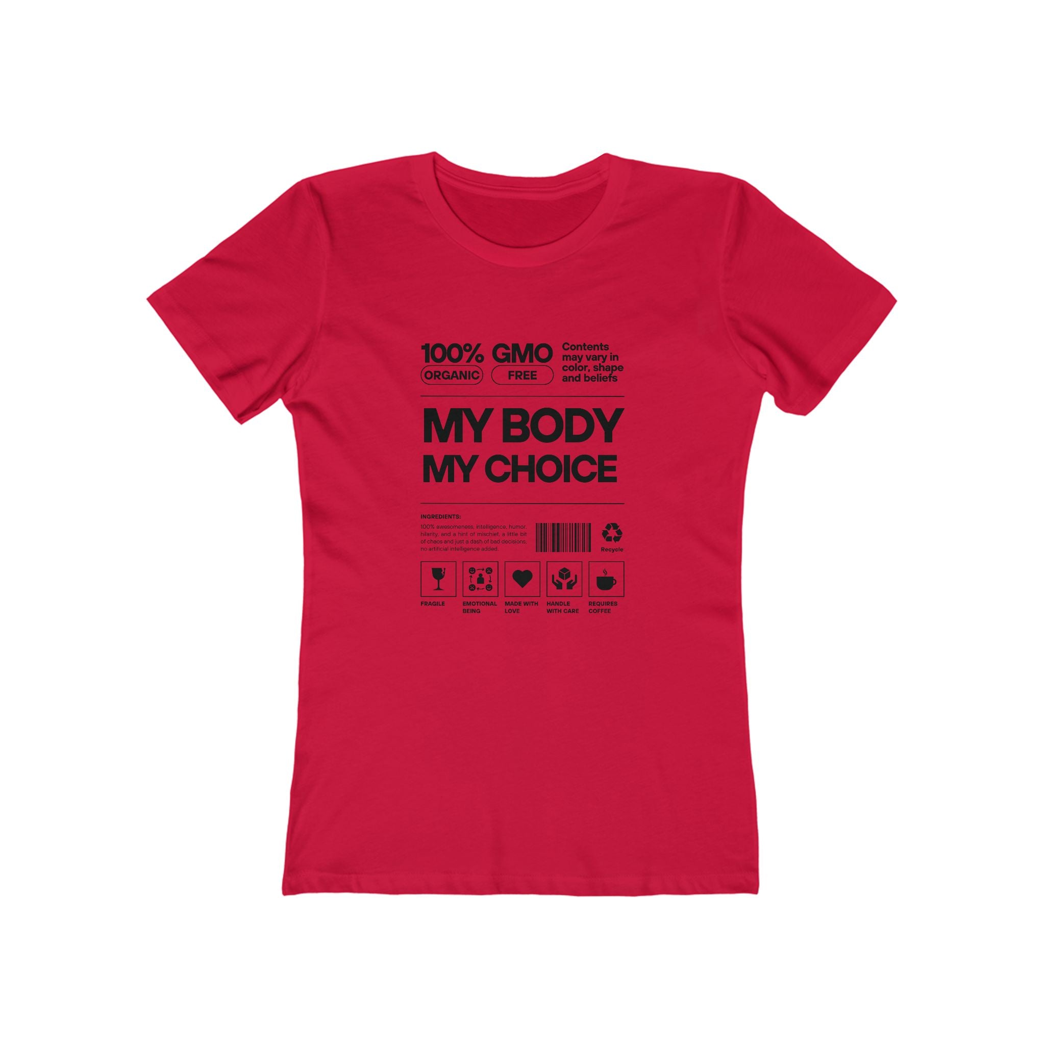 My Body. My Choice. | 100% Cotton Women’s Boyfriend Tee | Sizes Up To 3XL