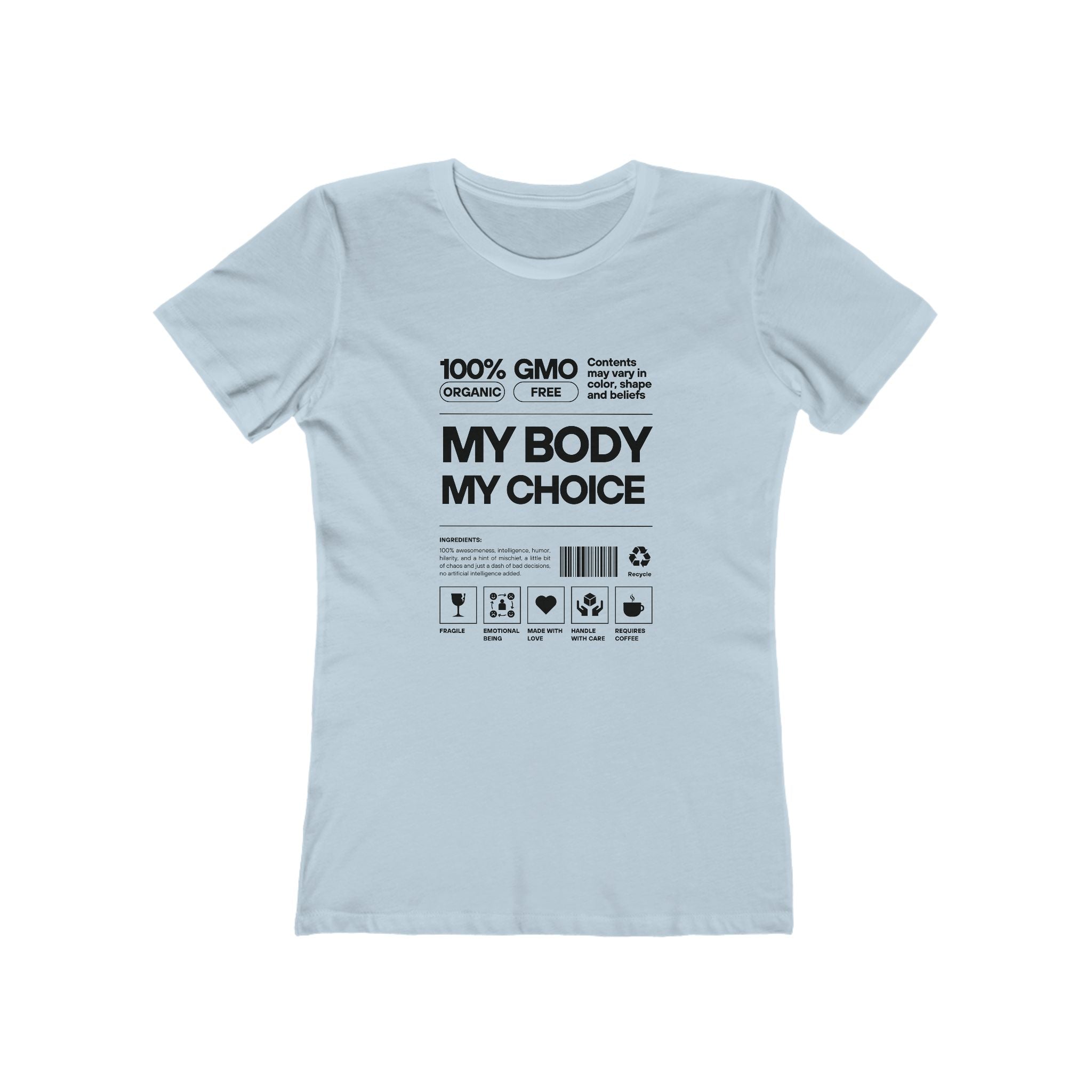 My Body. My Choice. | 100% Cotton Women’s Boyfriend Tee | Sizes Up To 3XL
