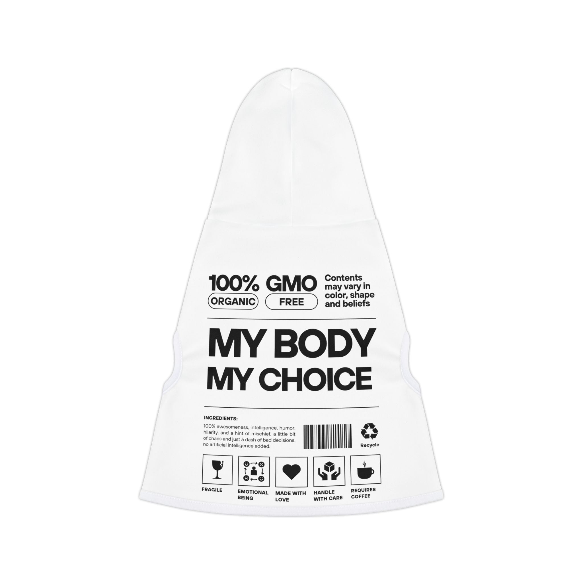 My Body. My Choice. | Organic Dog & Cat Hoodie | Sizes Up To 2XL